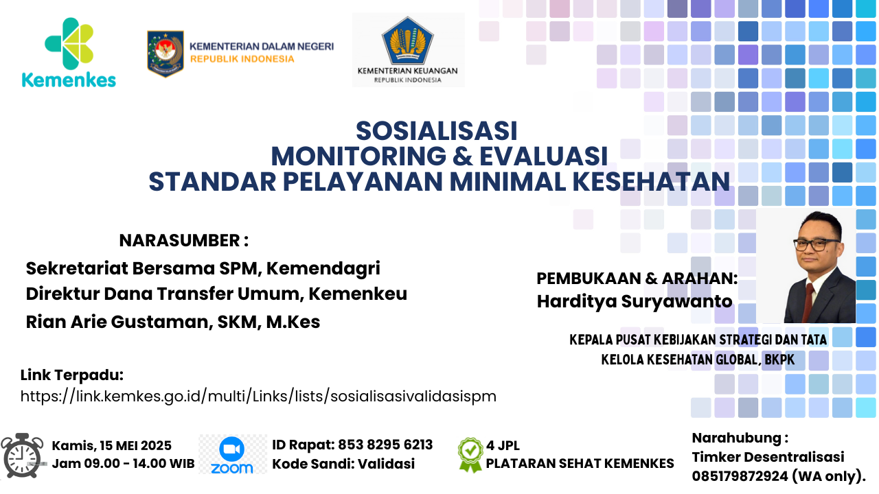  Sosialisasi Validasi Capaian SPM Kesehatan Kabupaten atau Kota Angkatan 1