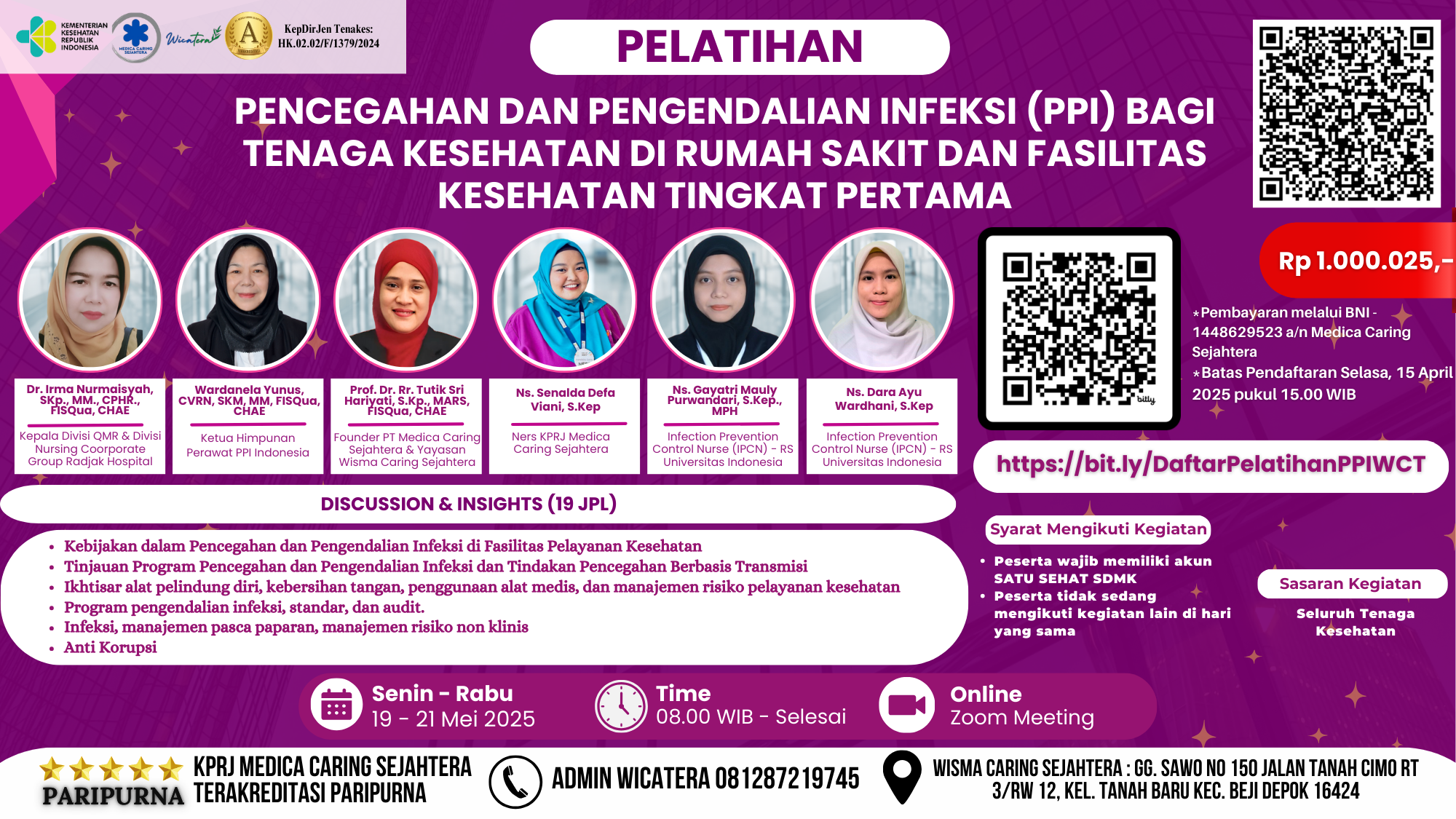 Pelatihan Pencegahan Dan Pengendalian Infeksi Bagi Tenaga Kesehatan Di Rumah Sakit Dan Fasilitas Kesehatan Tingkat Pertama Angkatan 1