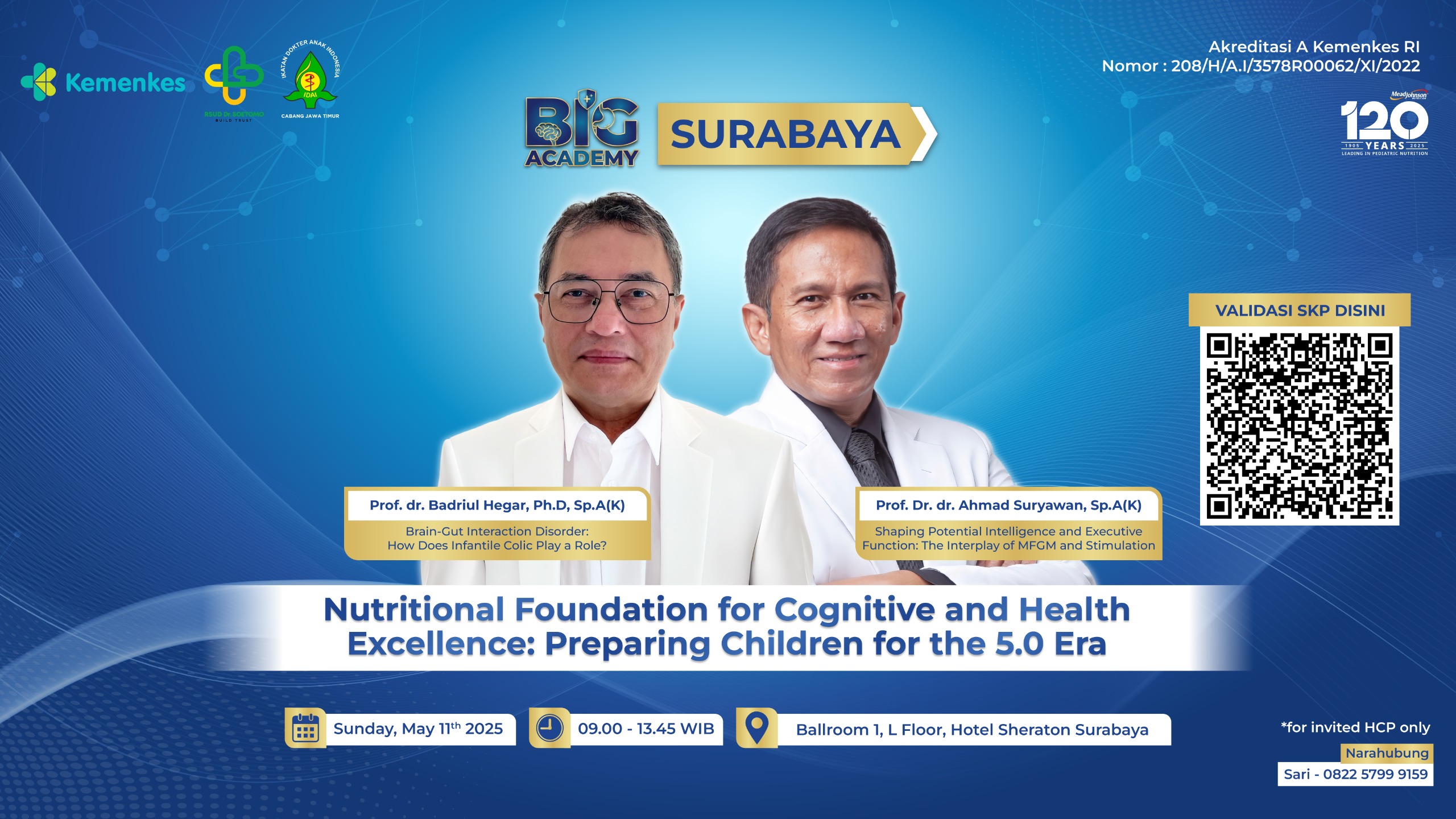 WORKSHOP  BIG (BRAIN IMMUNITY GUT) ACADEMY “Nutritional Foundation for Cognitive and Health Excellence:  Preparing Children for the 5.0 Era” Angkatan 1