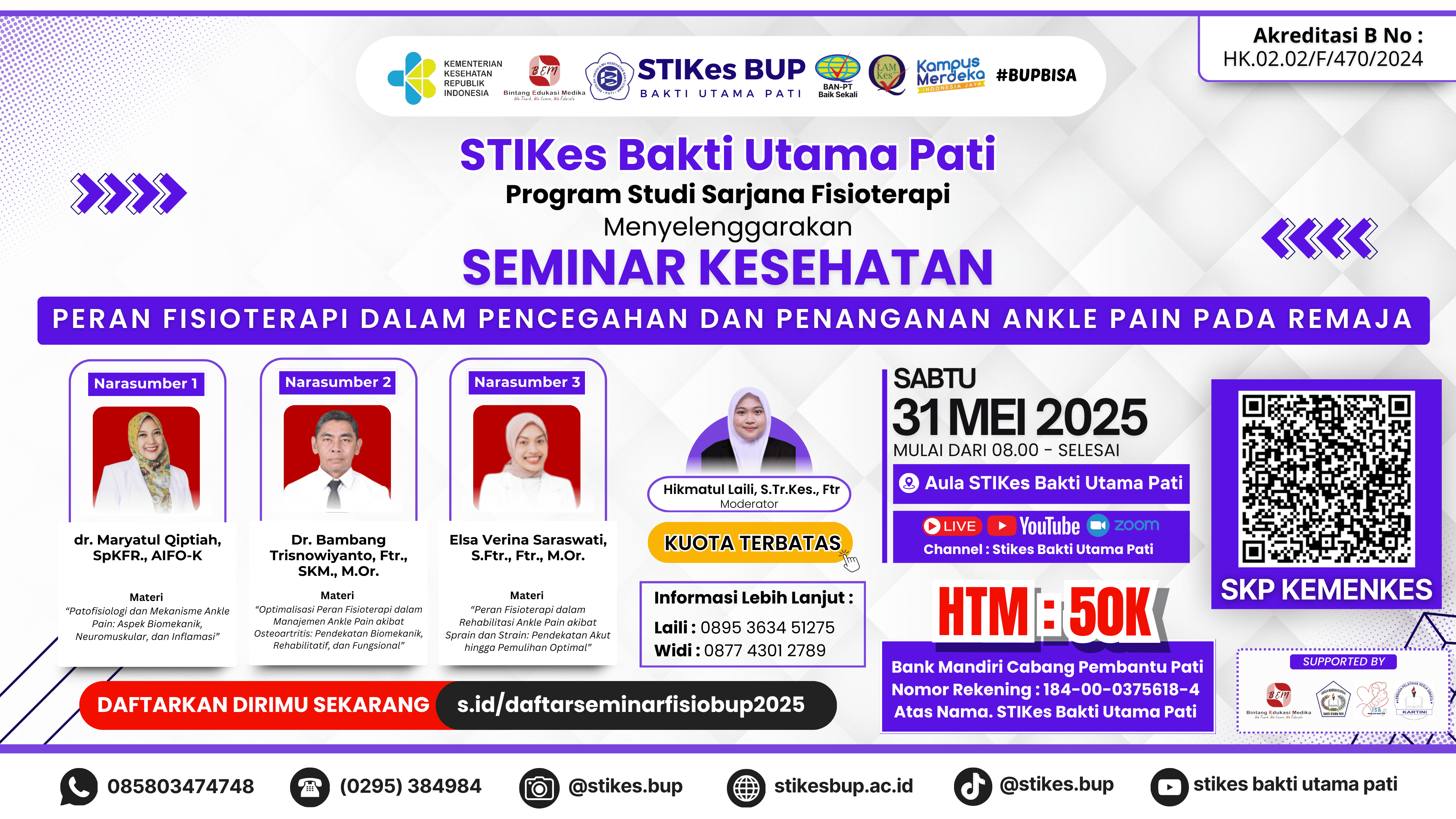 Seminar “Peran Fisioterapi dalam Pencegahan dan Penanganan Ankle Pain pada Remaja”  Angkatan 1