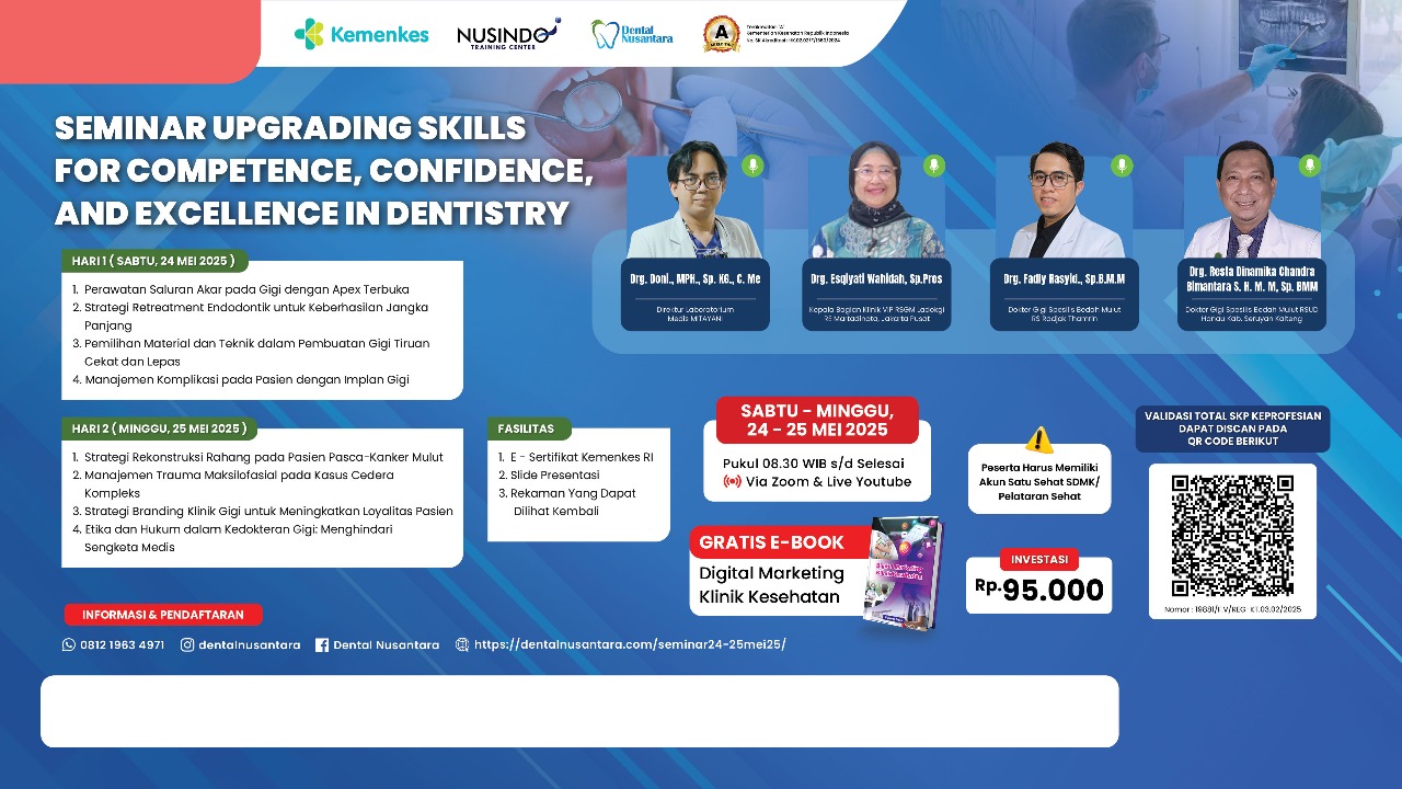 Upgrading Skills for Competence, Confidence, and Excellence in Dentistry Angkatan 1