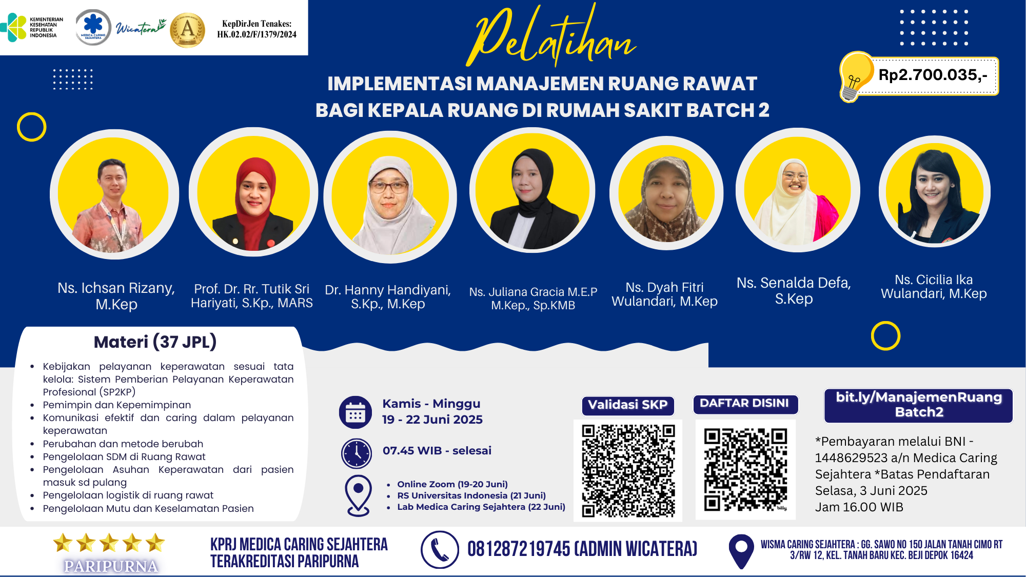 Pelatihan Implementasi Manajemen Ruang Rawat bagi Kepala Ruang di Rumah Sakit Angkatan 2