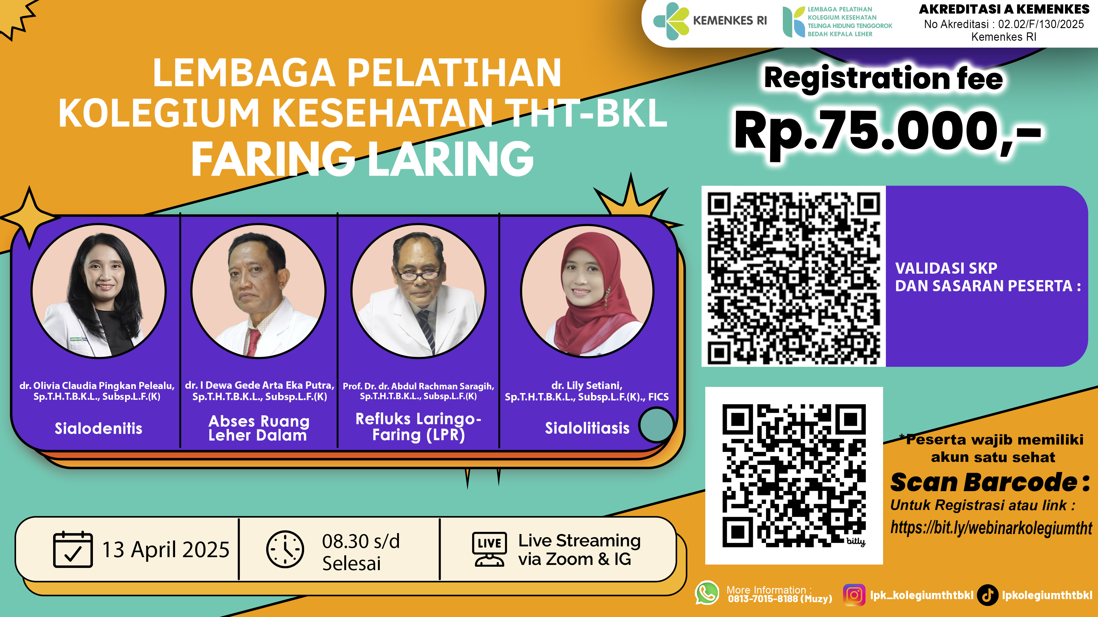WEBINAR KOLEGIUM KESEHATAN THT BKL FARING LARING Angkatan 1