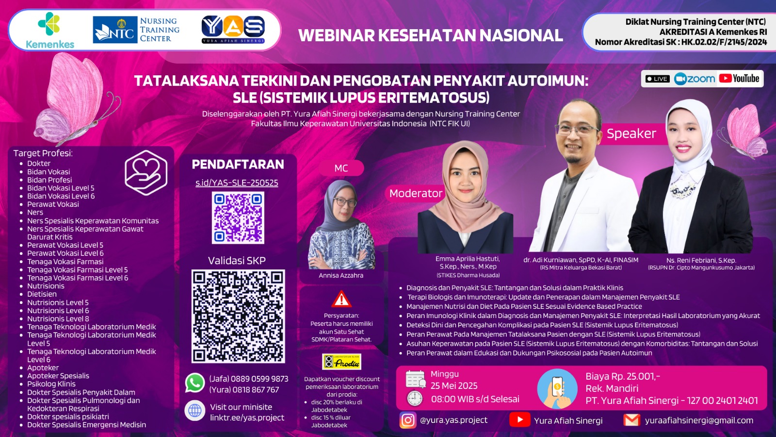 Tatalaksana Terkini dan Pengobatan Penyakit Autoimun: SLE (Sistematik Lupus Eritematosus) Angkatan 1