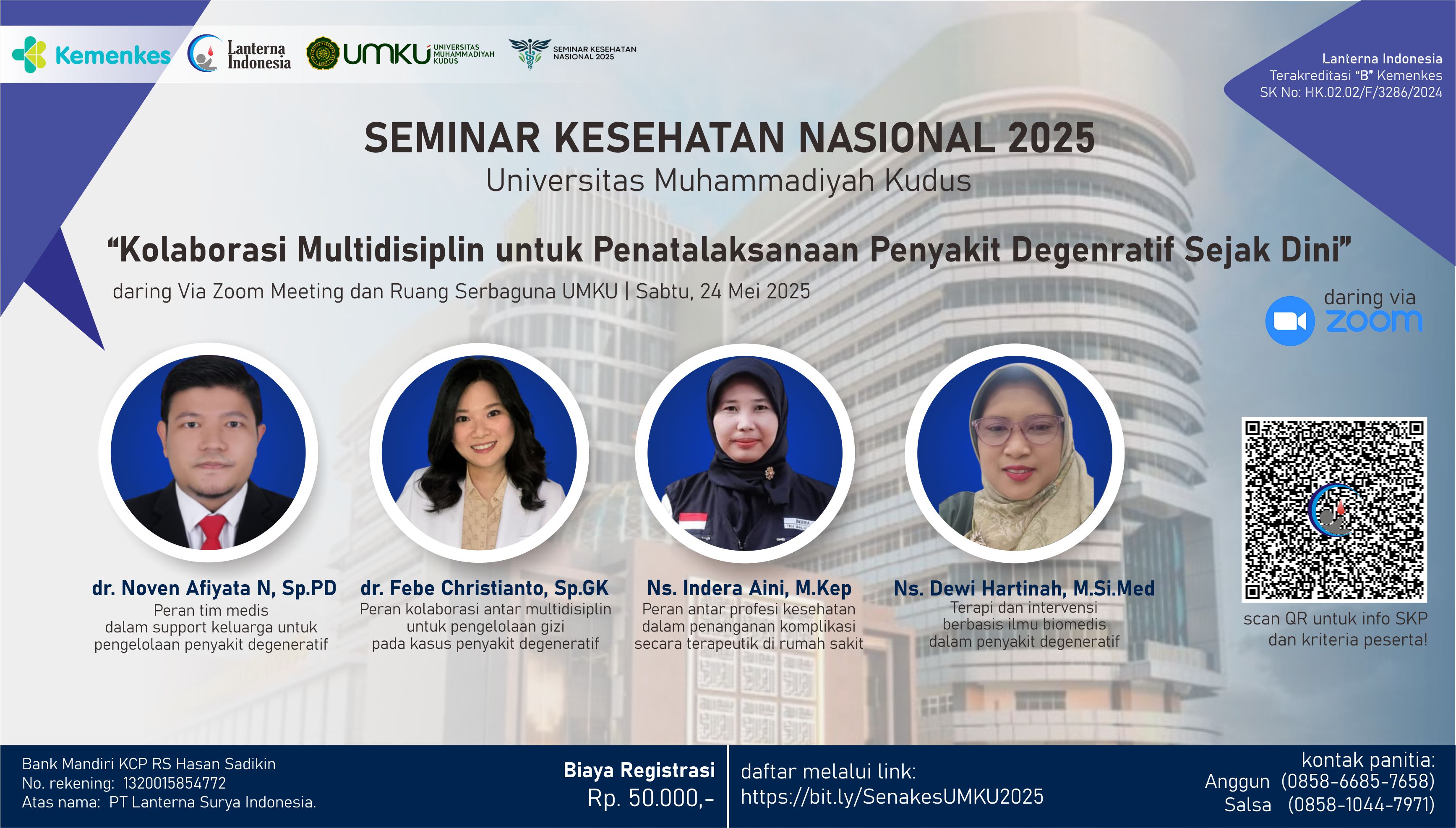 Seminar "Kolaborasi Multidisiplin untuk Penatalaksanaan Penyakit Degeneratif Sejak Dini Angkatan 1