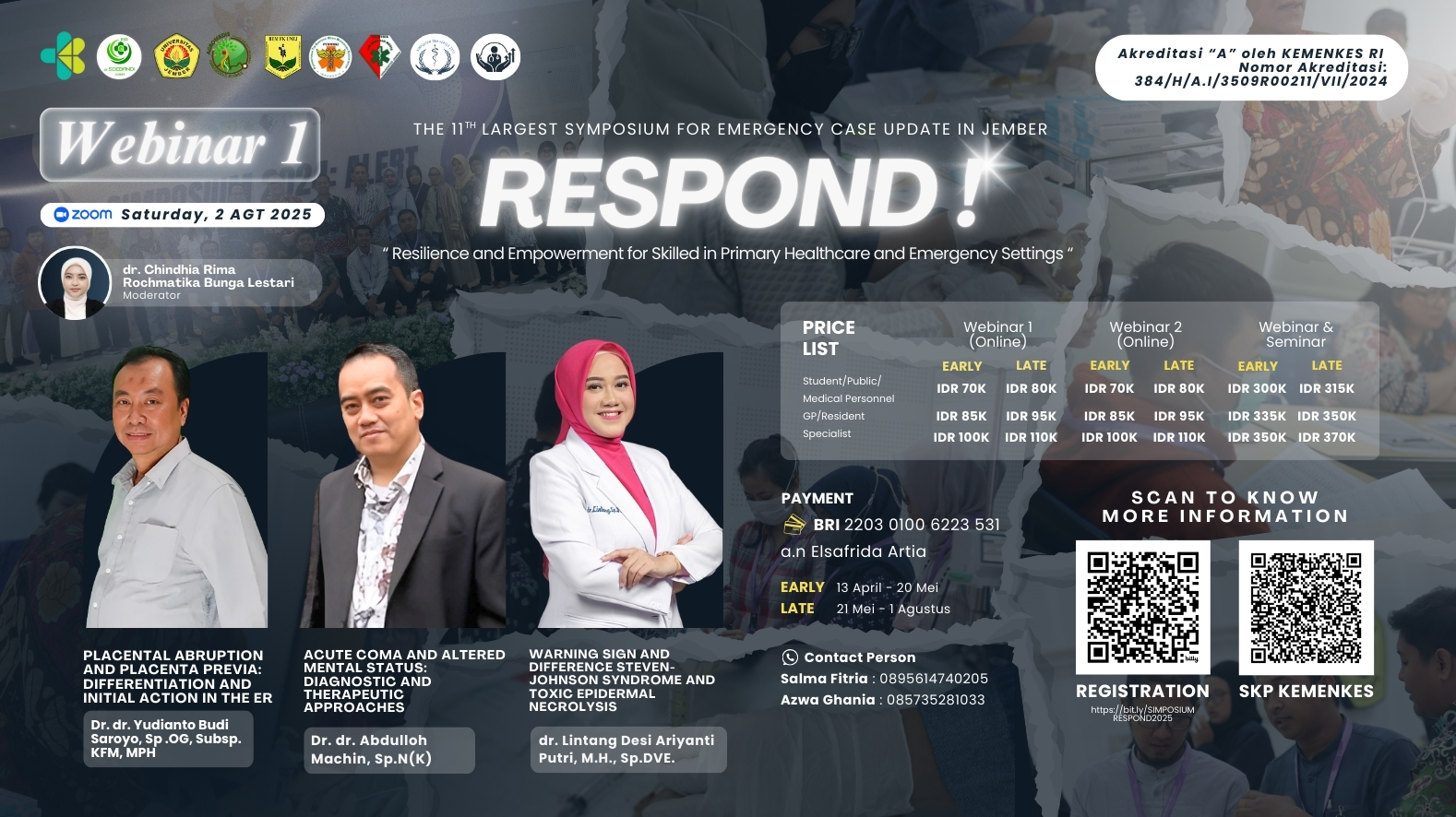 RESPOND :  Resilience and Empowerment for Skilled in Primary Healthcare and Emergency Settings (Obgyn, Neurology, Dermatology) Angkatan 1