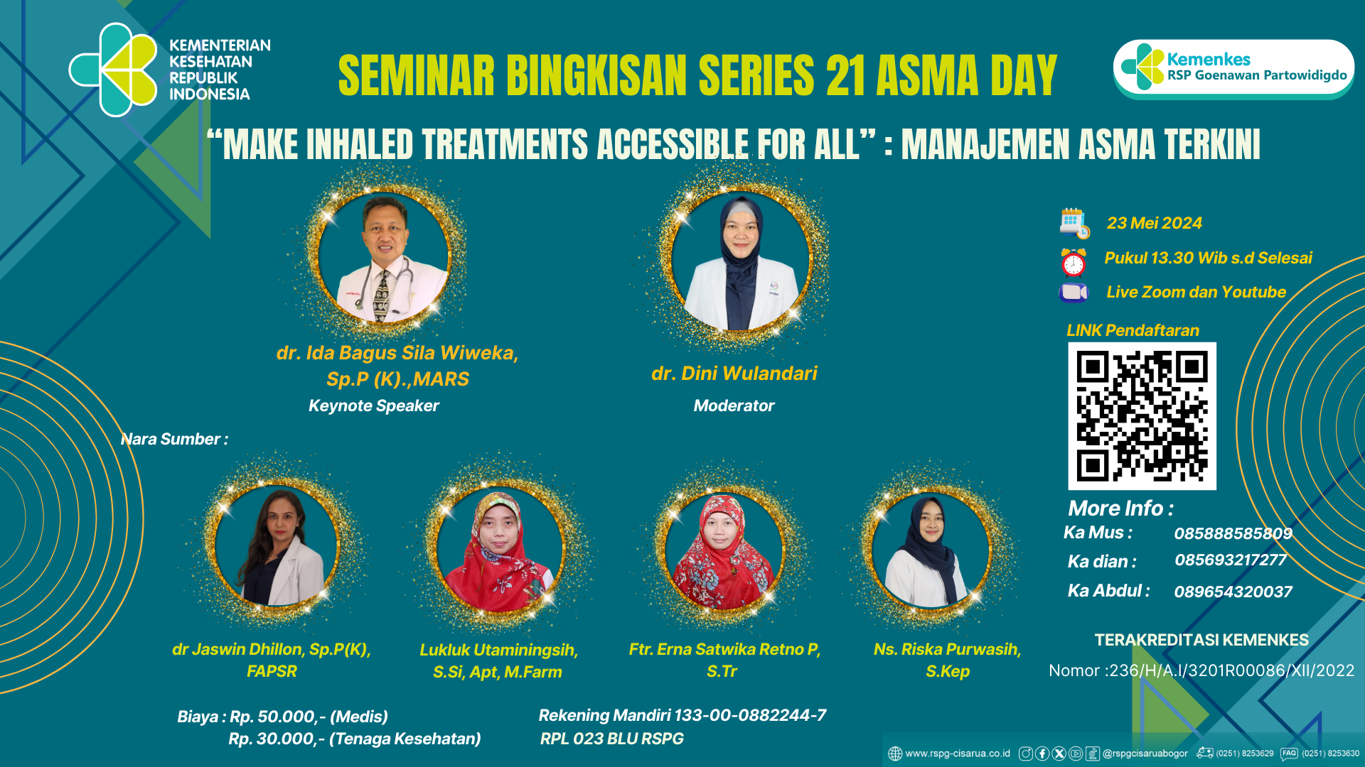 SEMINAR  BINGKISAN SERIES 21 ASMA DAY “Make Inhaled Treatments Accessible for ALL” : MANAJEMEN ASMA TERKINI Angkatan 1