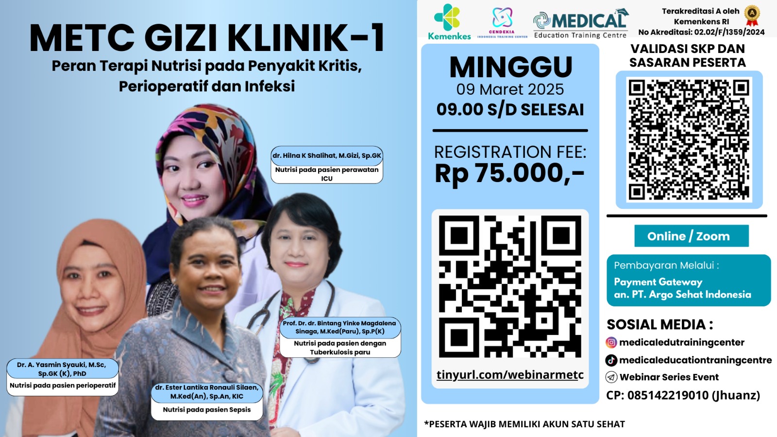 METC Gizi Klinik-1  Peran Terapi Nutrisi pada Penyakit Kritis, Perioperatif dan Infeksi Angkatan 1