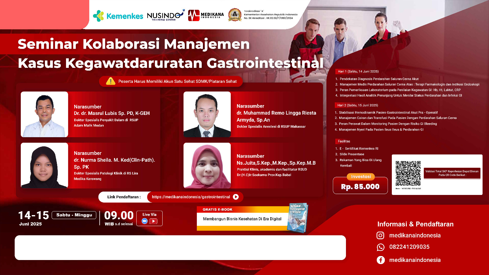 Kolaborasi Manajemen Kasus Kegawatdaruratan Gastrointestinal Angkatan 1
