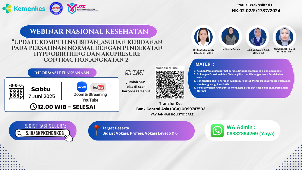 Webinar Bidan_Update Kompetensi Bidan_Asuhan Kebidanan pada Persalinan Normal dengan pendekatan Hypnobirthing dan Akupresure contraction Angkatan 2