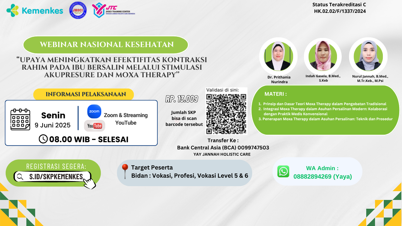 Update Webinar Bidan_ Upaya meningkatkan efektifitas kontraksi Rahim pada ibu bersalin melalui stimulasi akupresure dan Moxa Therapy. Angkatan 1
