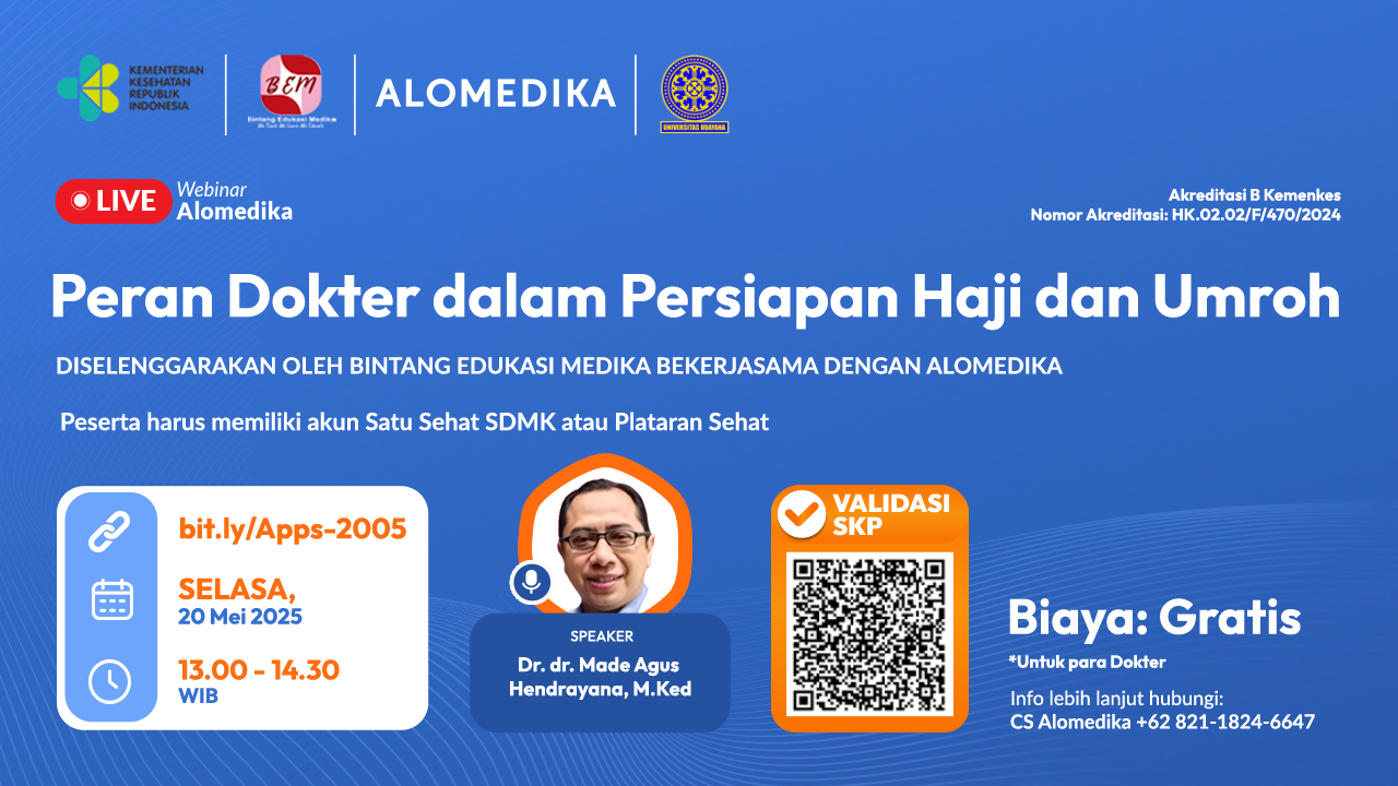 ALOMEDIKA Webinar - "Peran Dokter Dalam Persiapan Haji dan Umroh” Angkatan 1