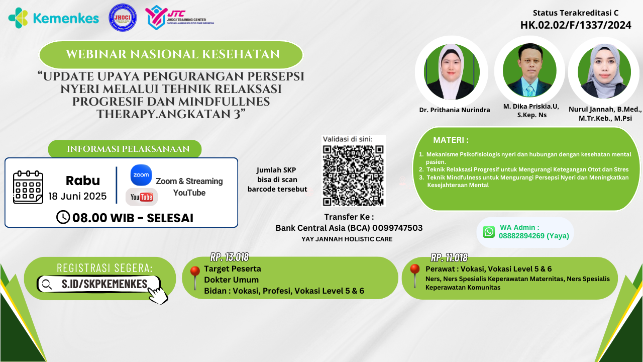 Webinar Dokter, Perawat, Bidan_Update upaya pengurangan persepsi nyeri melalui Tehnik Relaksasi progresif dan Mindfullnes therapy. Angkatan 3
