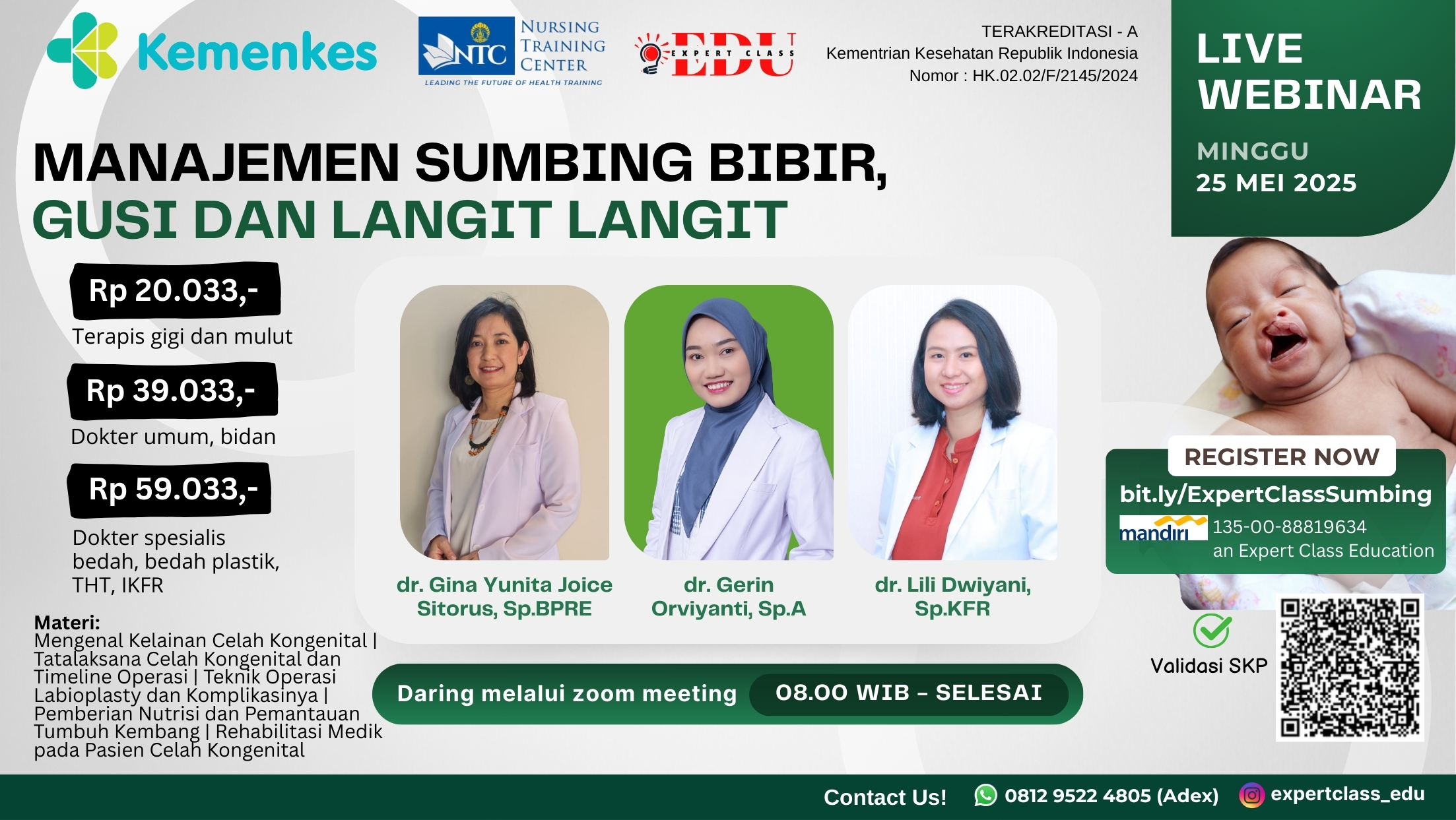 Manajemen Sumbing Bibir, Gusi dan Langit-langit Angkatan 1