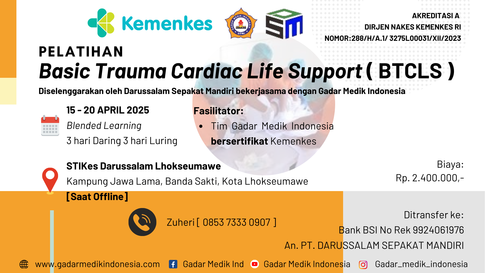 Pelatihan Basic Trauma Cardiac Life Support (BTCLS) Angkatan 36