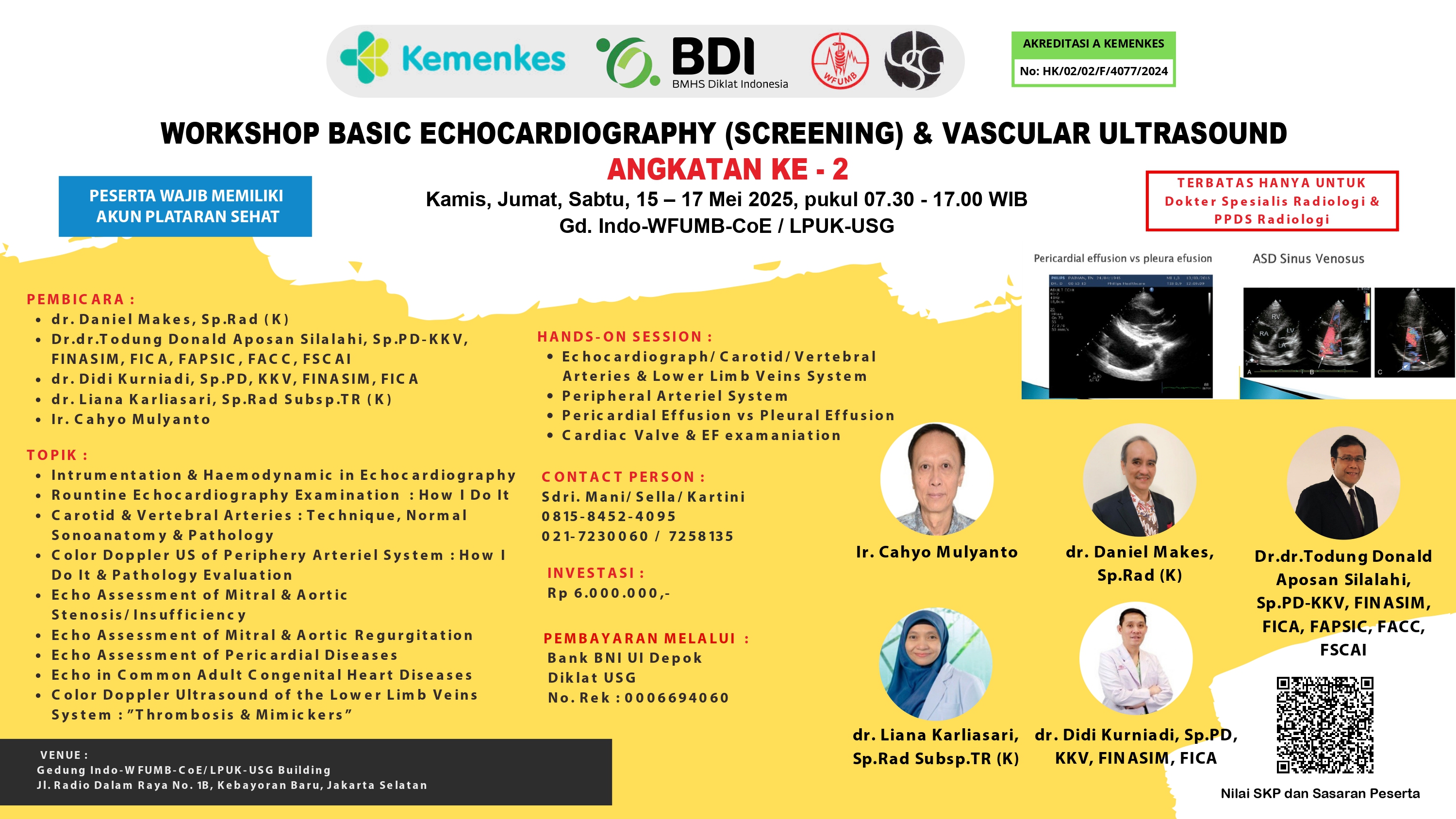 Workshop Basic Echocardiography (Screening) & Vascular Ultrasound Angkatan 2