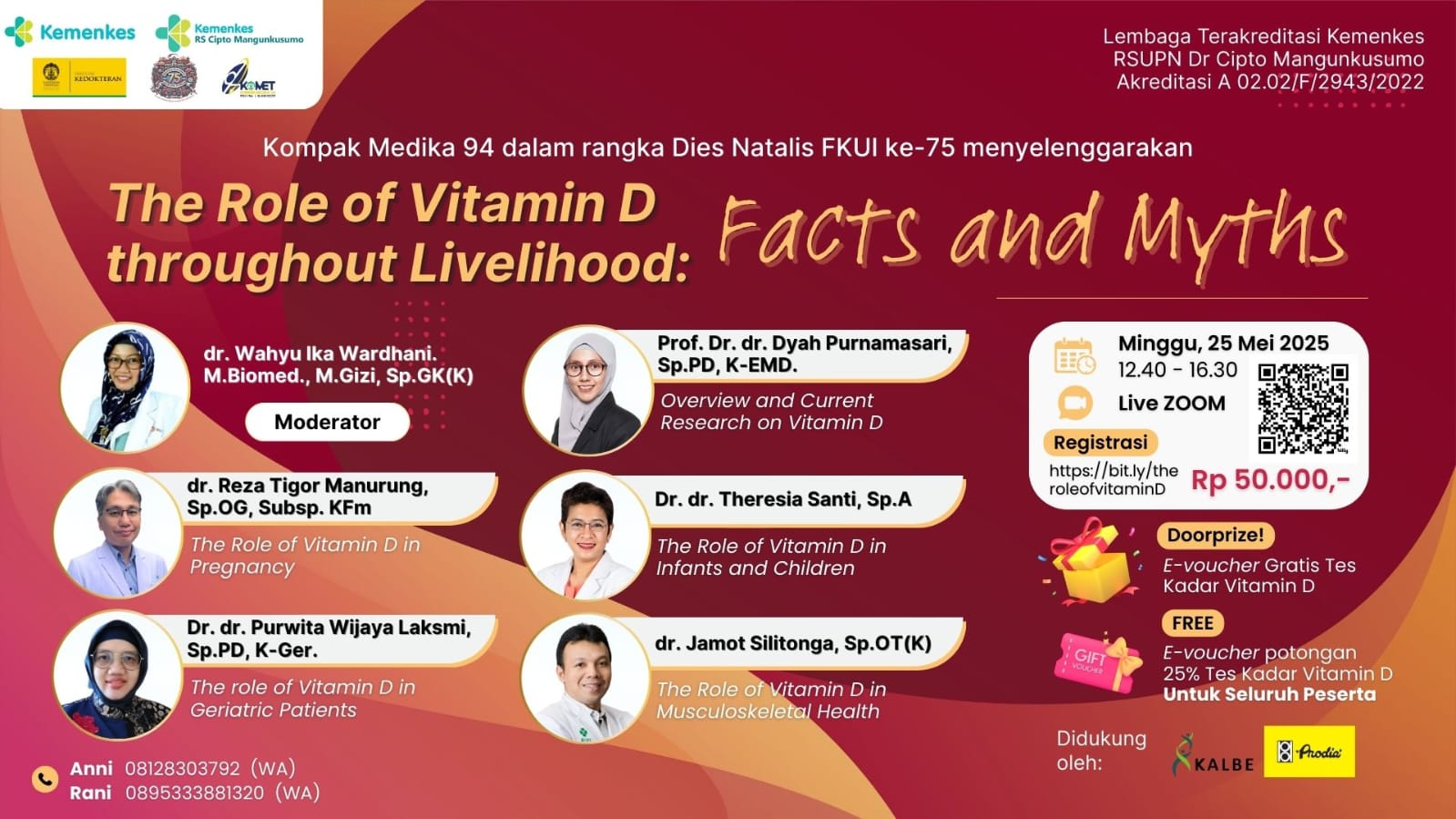 Webinar The Role of Vitamin D throughout Livelihood: Facts and Myths Angkatan 1