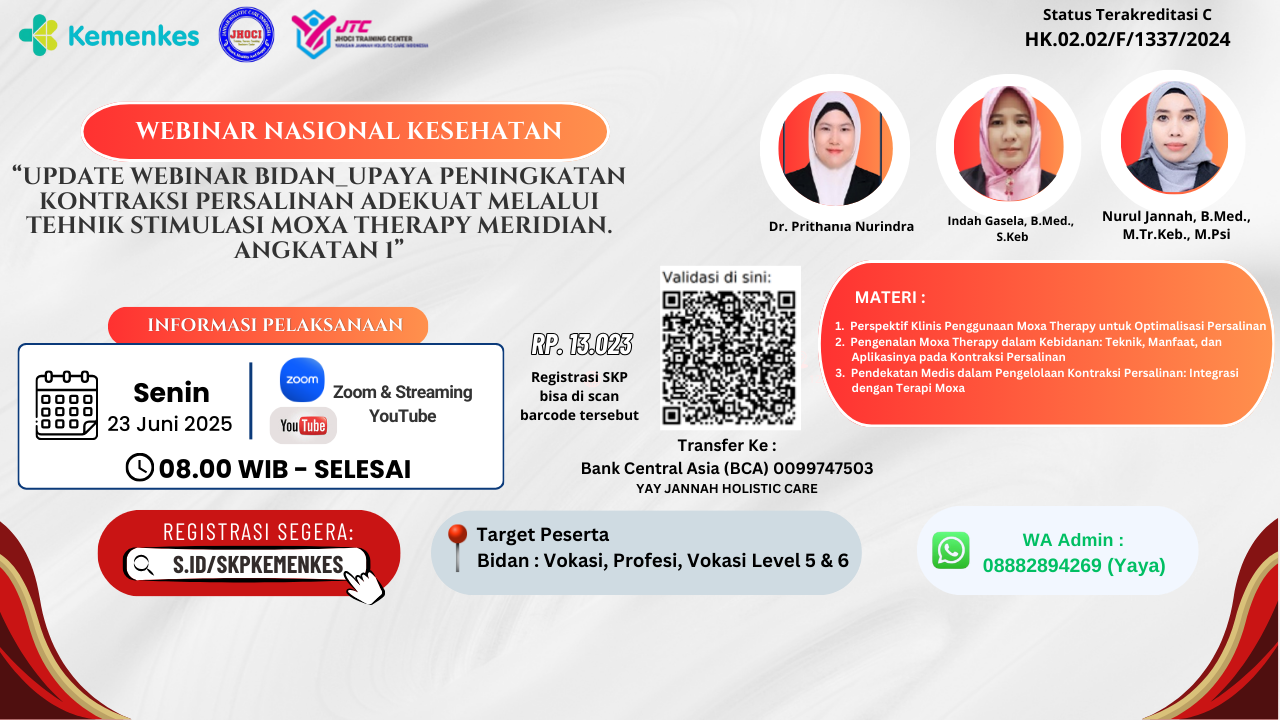 Update Webinar Bidan_Upaya Peningkatan Kontraksi Persalinan Adekuat melalui tehnik stimulasi  Moxa Therapy meridian. Angkatan 1