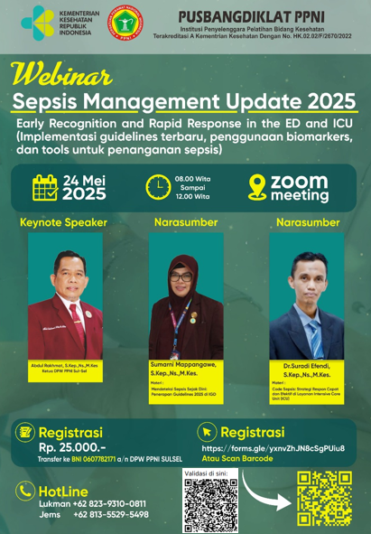 Sepsis Management Update 2025: Early Recognition andRapid Response in the ED and ICU (Implementasi Guidelines Terbaru, Penggunaanbiomarkers, dan Tools untuk Penanganan Sepsis) Angkatan 1