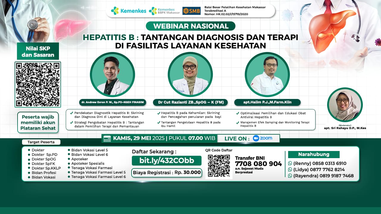 Webinar Hepatitis B : Tantangan Diagnosis dan Terapi di Fasilitas Layanan Kesehatan Kerjasama PT. Sejawat Muda Berprestasi Angkatan 1