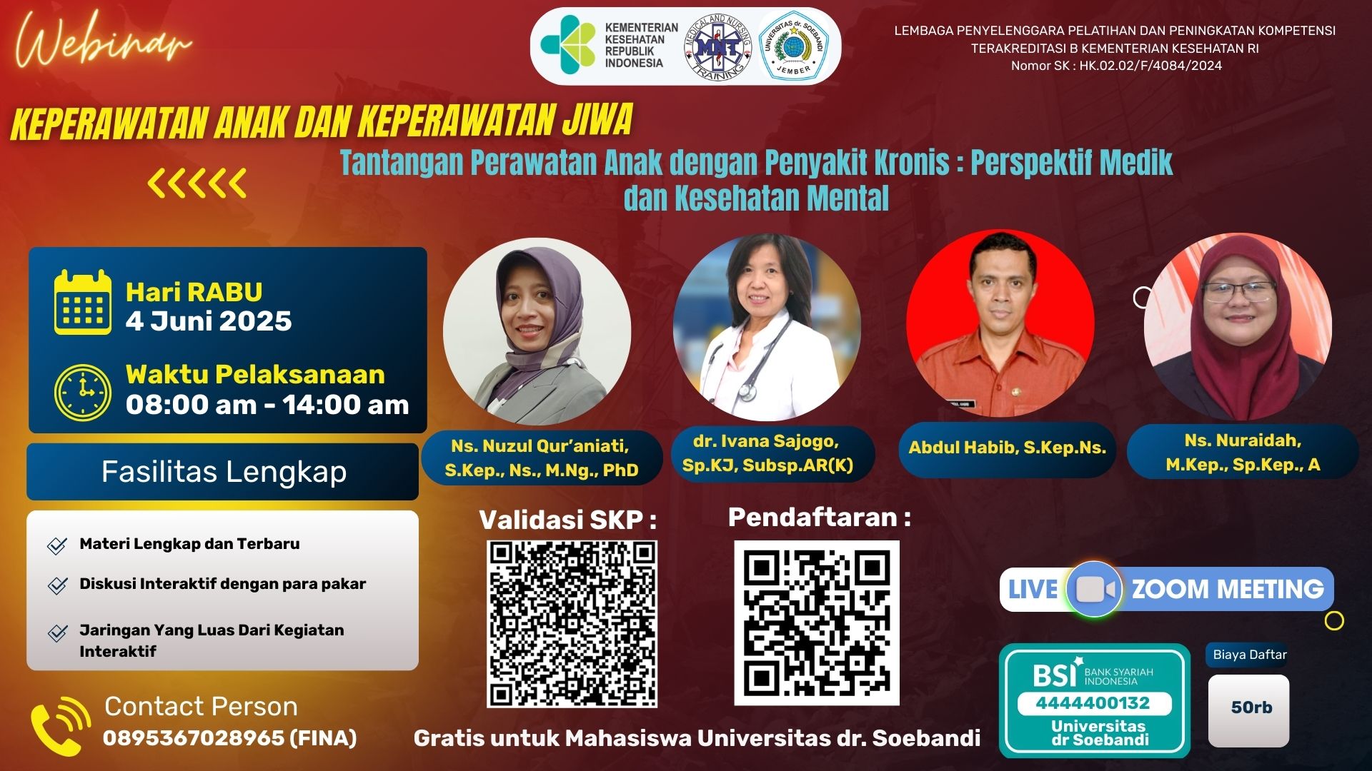 WEBINAR KEPERAWATAN ANAK  DAN KEPERAWATAN JIWA   Angkatan 1