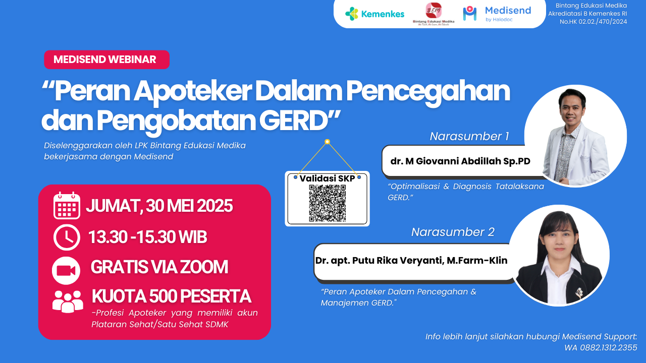 Webinar “Mengenal GERD Lebih Dalam : Peran Apoteker Dalam Pencegahan & Pengobatan GERD ” Angkatan 1