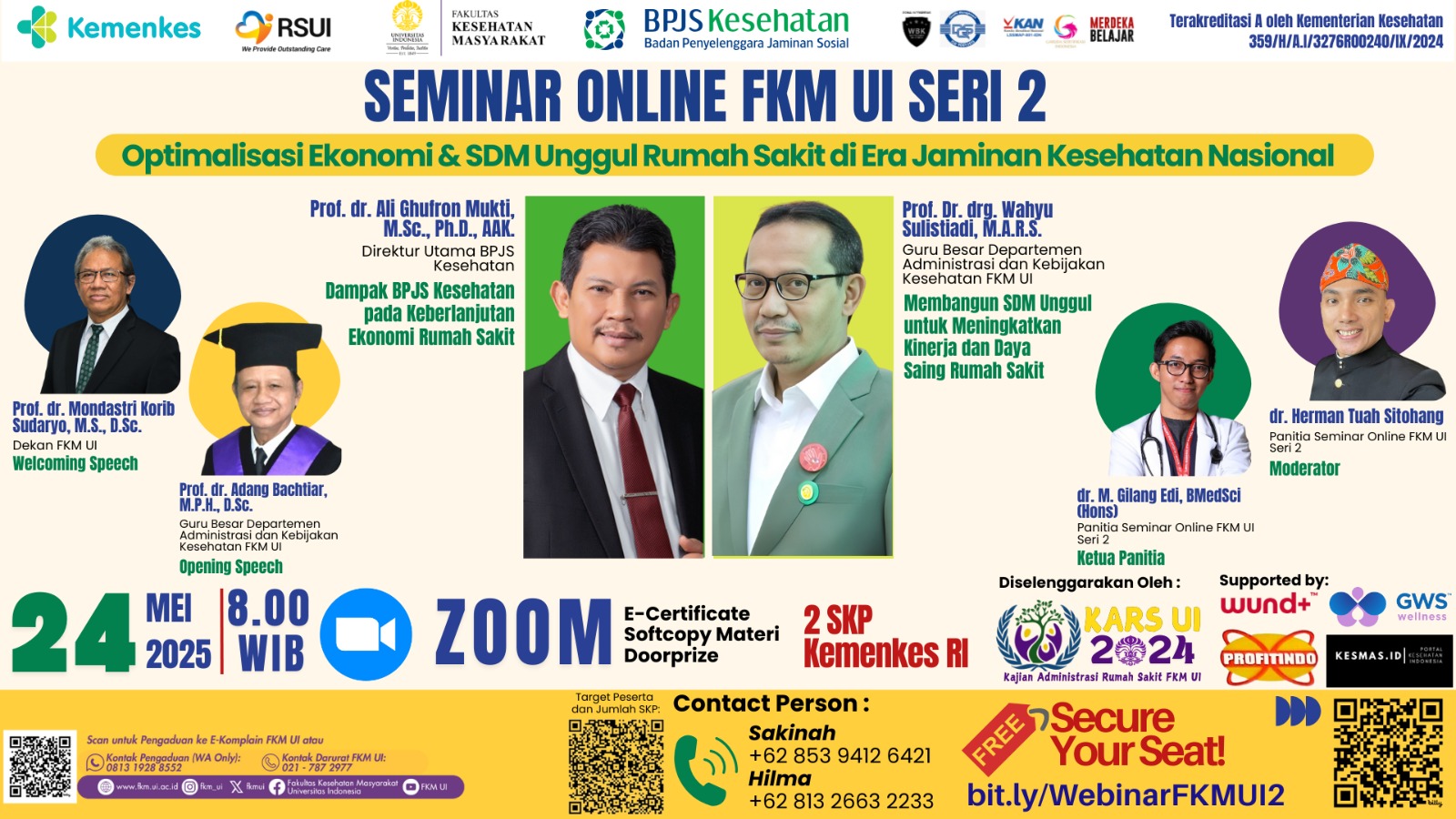 Webinar Optimalisasi Ekonomi & Sdm Unggulan Rumah Sakit Di Era BPJS Angkatan 1