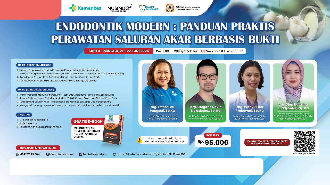 Endodontik Modern: Panduan Praktis Perawatan Saluran Akar Berbasis Bukti Angkatan 1