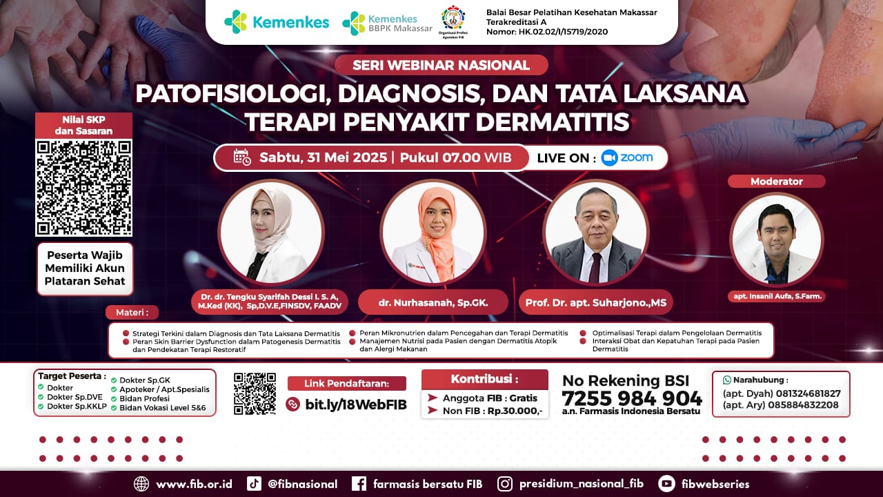 Webinar Nasional Patofisiologi, Diagnosis, dan Tata Laksana Terapi Penyakit Dermatitis Kerjasama Perkumpulan Farmasis Indonesia Bersatu Angkatan 1