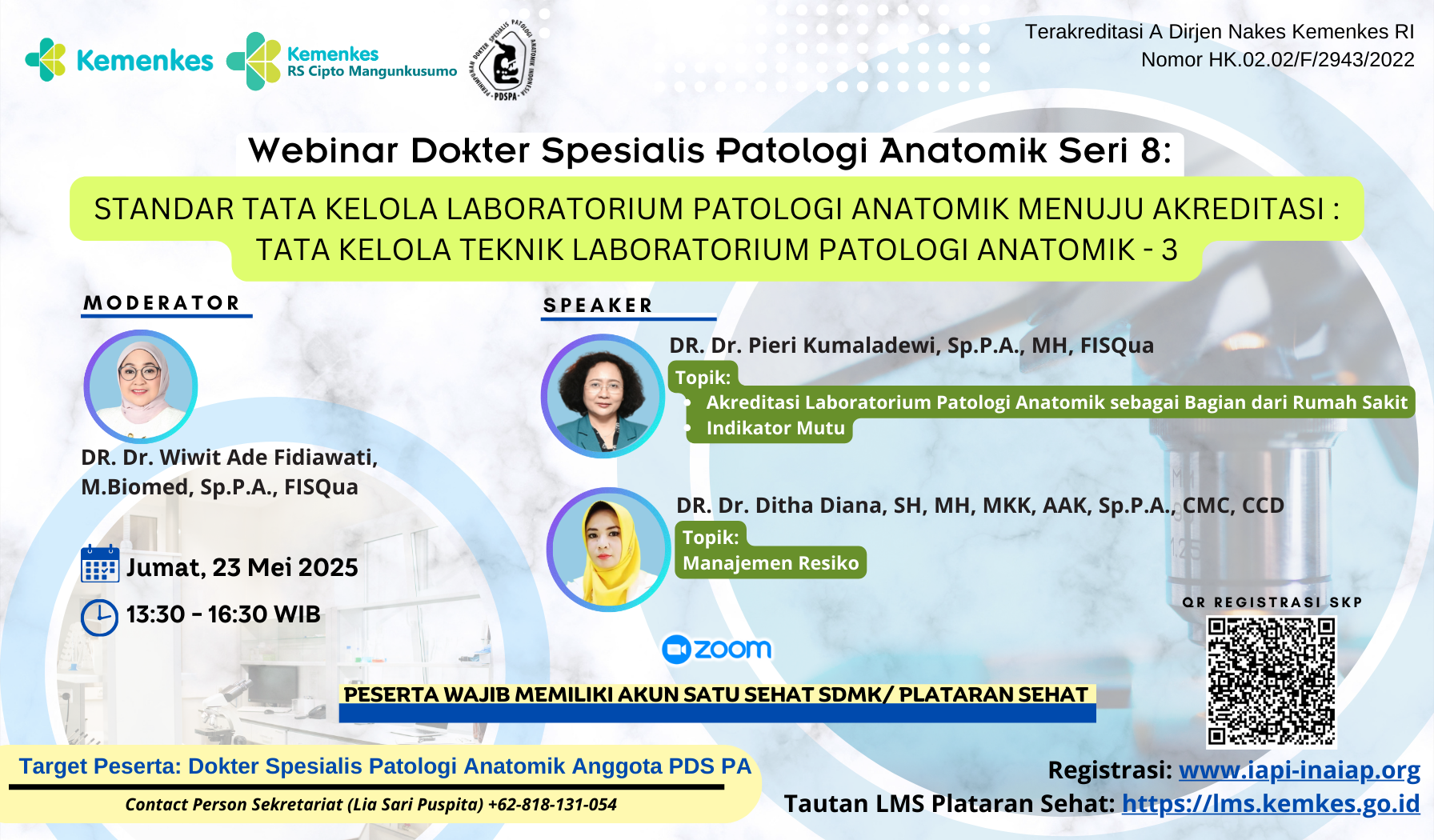 WEBINAR DOKTER SPESIALIS PATOLOGI ANATOMIK SERI 8 :  TATA KELOLA TEKNIK LABORATORIK LABORATORIUM PATOLOGI ANATOMIK - 3 Angkatan 1