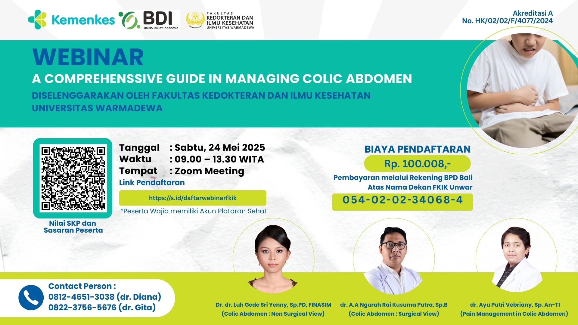 Webinar “A Comprehenssive Guide in Managing Colic Abdomen Angkatan 1