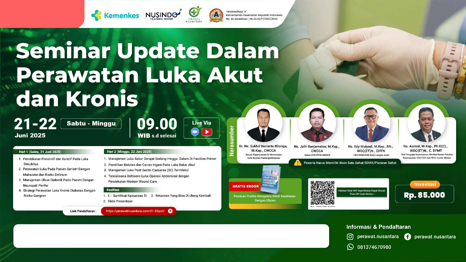 Update dalam Perawatan Luka Akut dan Kronis Angkatan 1