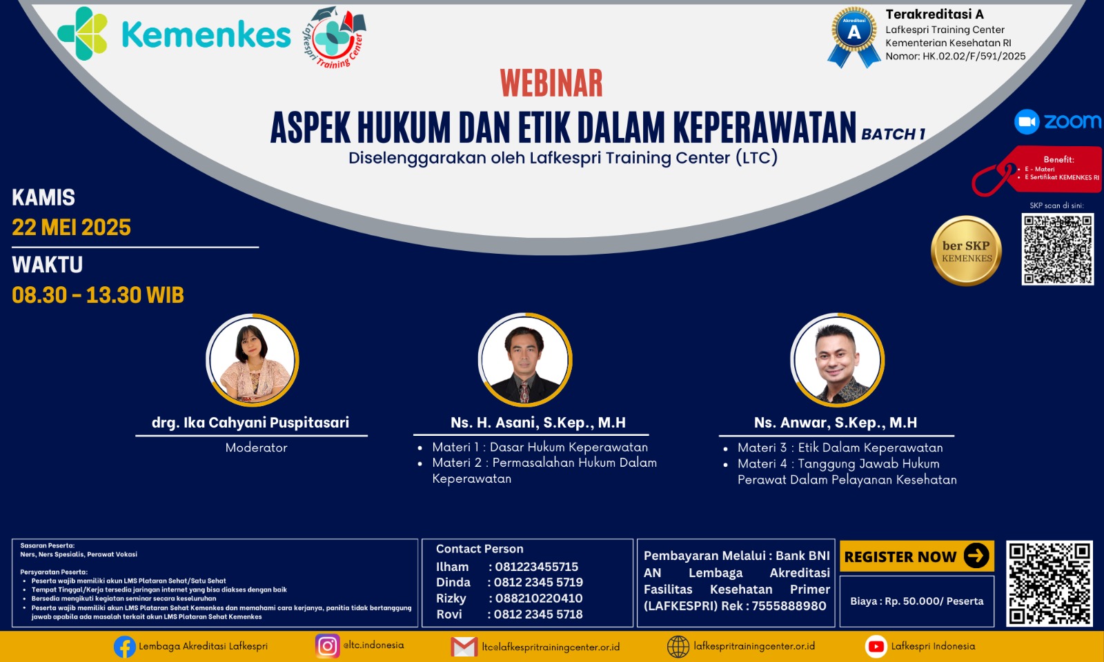 Webinar Aspek Hukum dan Etik Keperawatan Angkatan 1