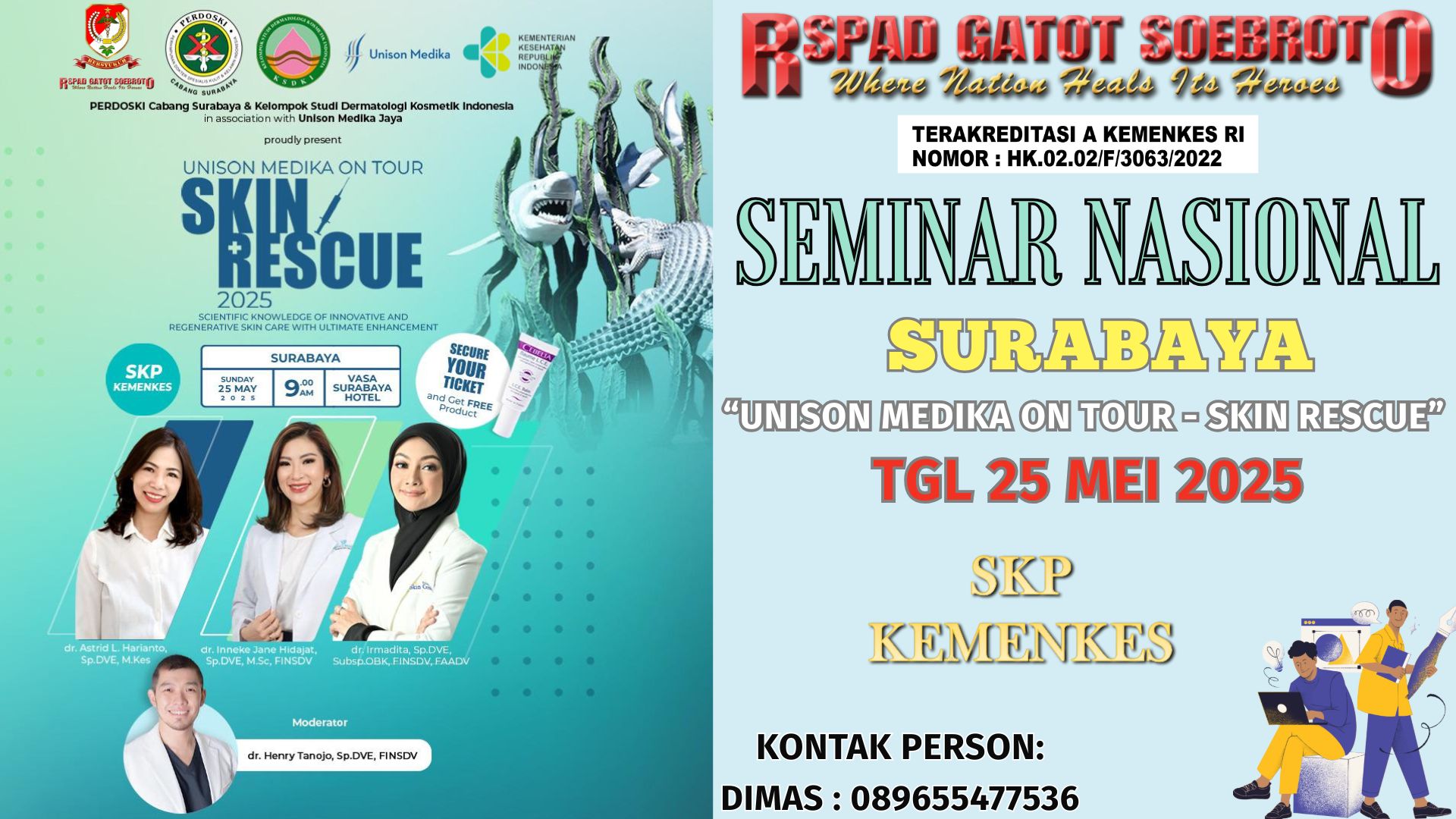 SEMINAR DAN TEACHING CLASS “Unison Medika On Tour - Skin Rescue” Angkatan 3