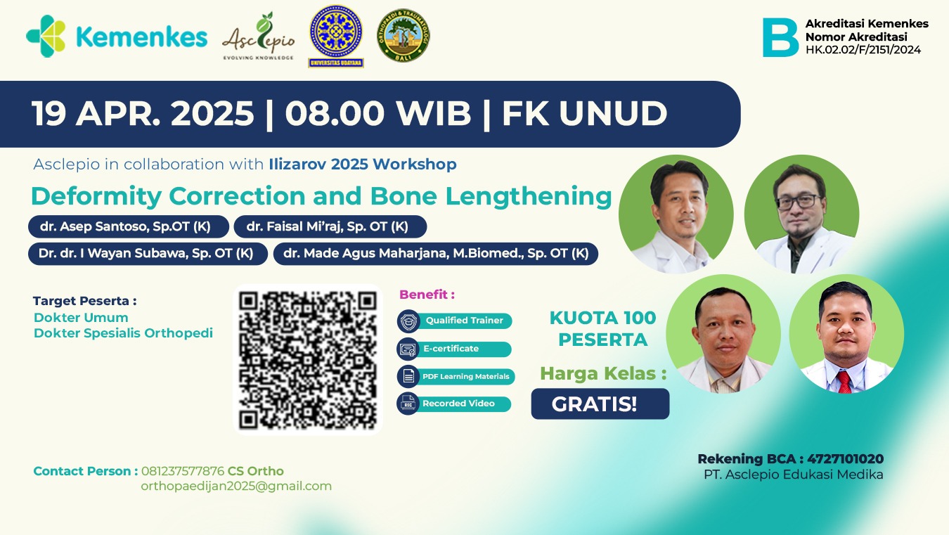Workshop Ilizarov Course 2025 “Bone Correction And Bone Lengthening” Angkatan 1
