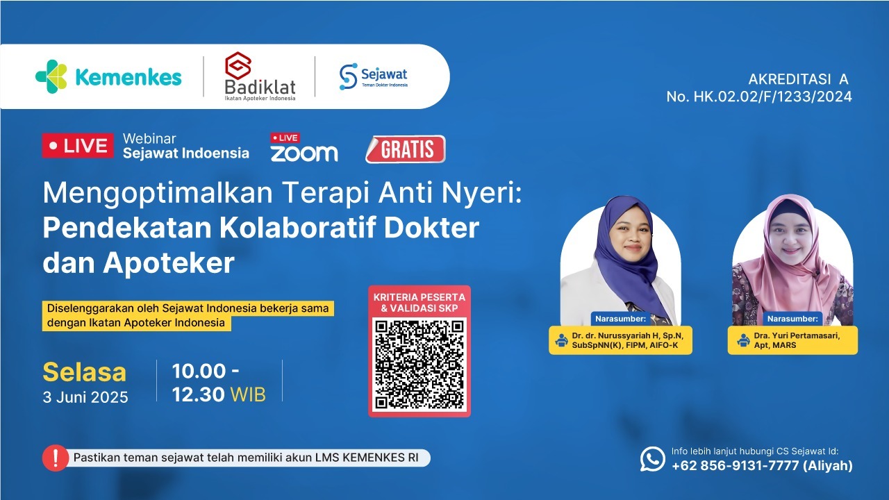 Webinar Mengoptimalkan Terapi Anti Nyeri: Pendekatan Kolaboratif Dokter dan Apoteker Angkatan 1