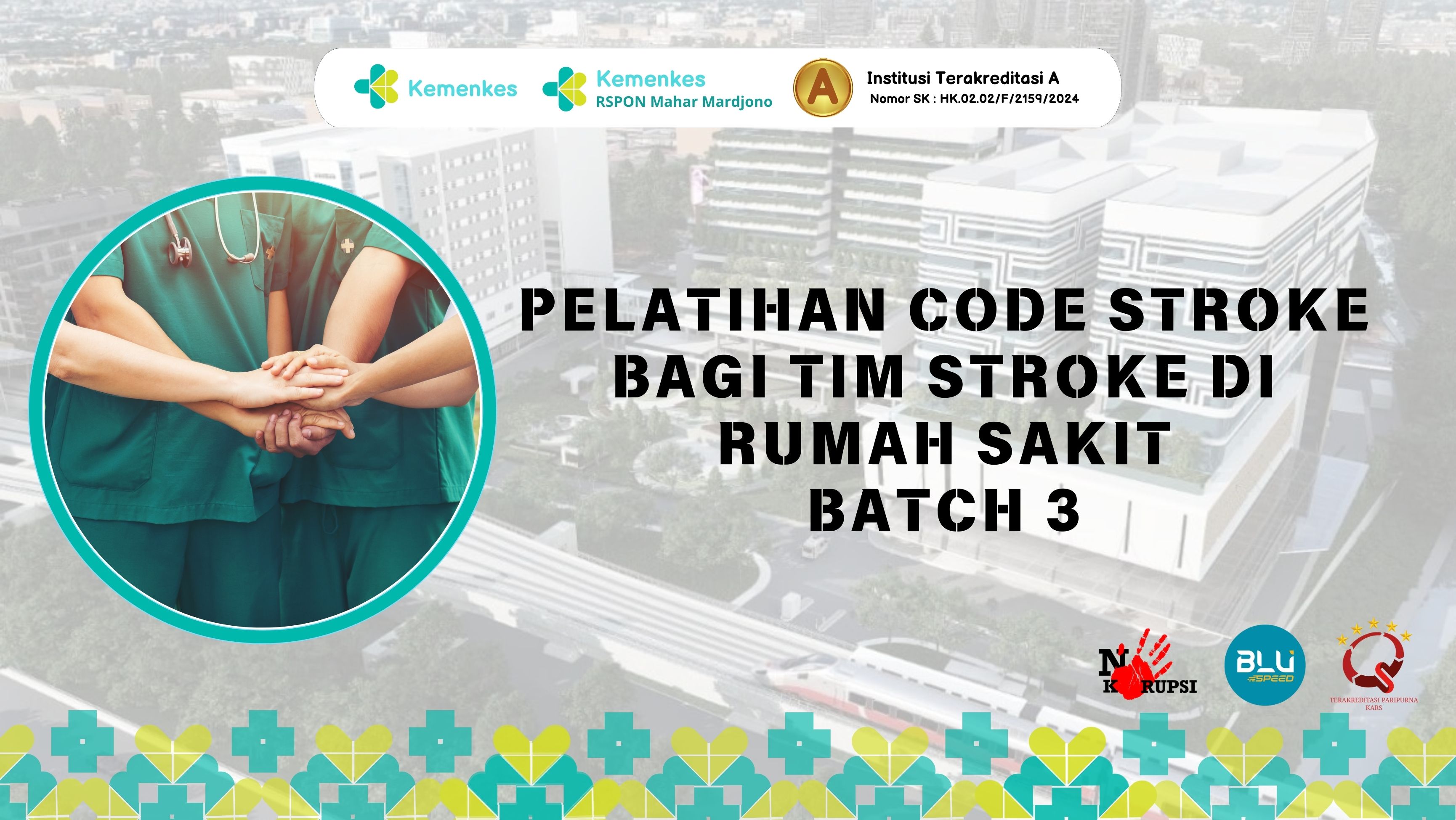 Pelatihan Code Stroke bagi Tim Stroke di Rumah Sakit Angkatan 6