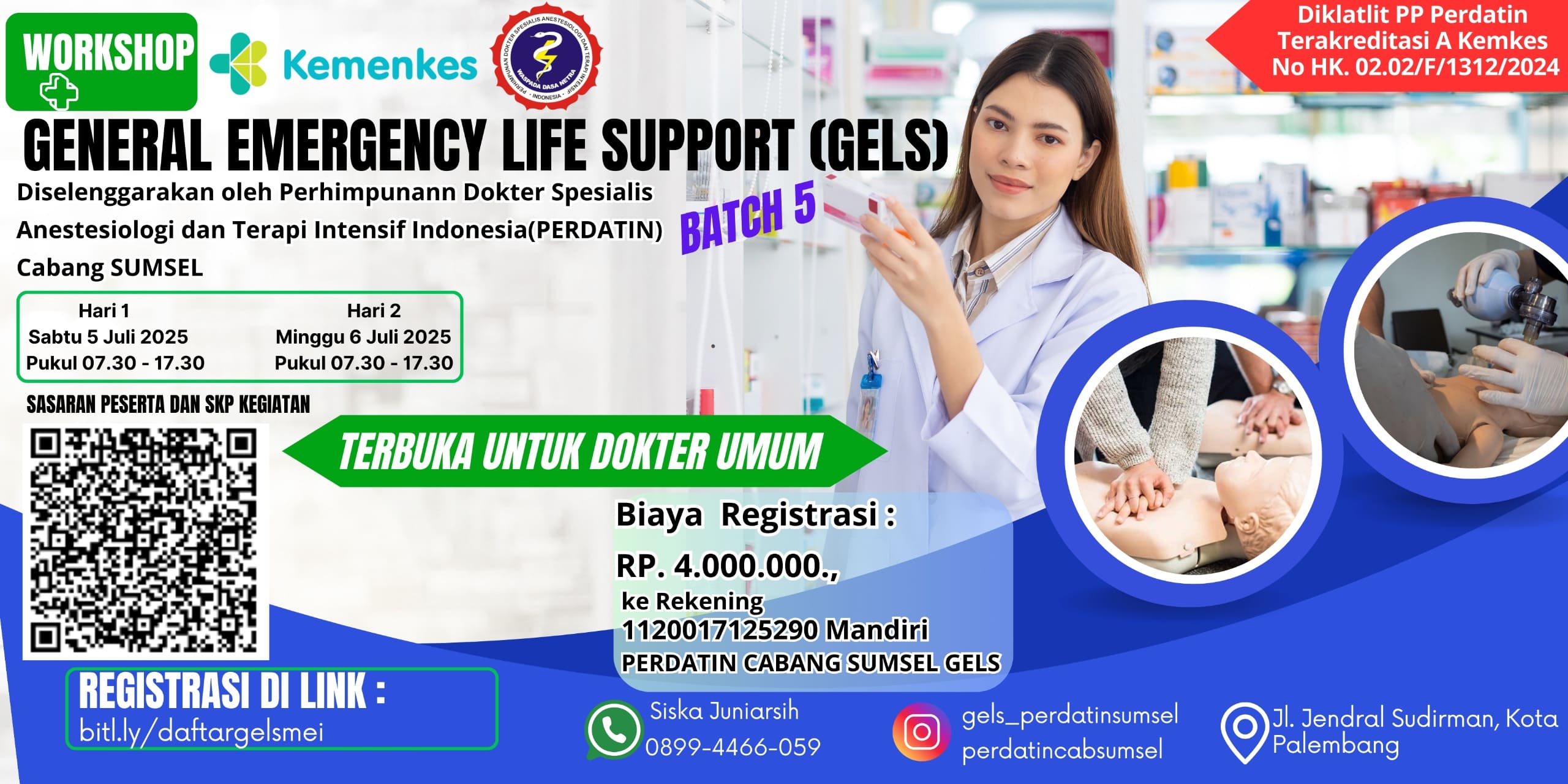 WORKSHOP GENERAL EMERGENCY LIFE SUPPORT (GELS) Angkatan 5