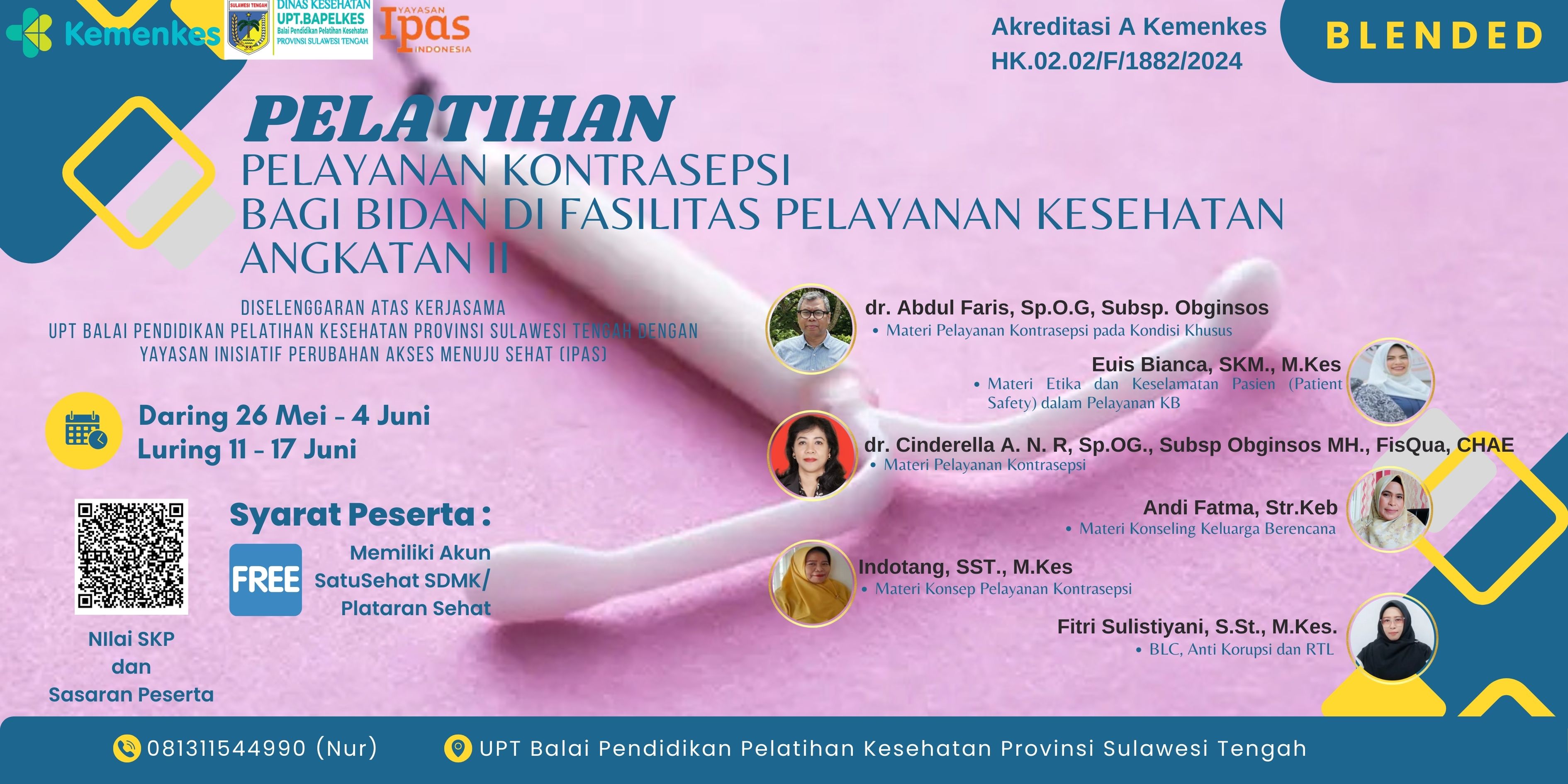 Pelatihan Pelayanan Kontrasepsi bagi Dokter dan Bidan di Fasilitas Pelayanan Kesehatan Angkatan 2