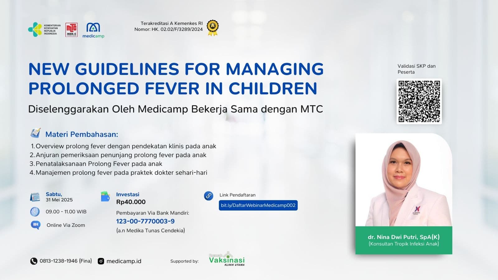 Webinar New Guidelines For Managing Prolonged Fever In Children Angkatan 1