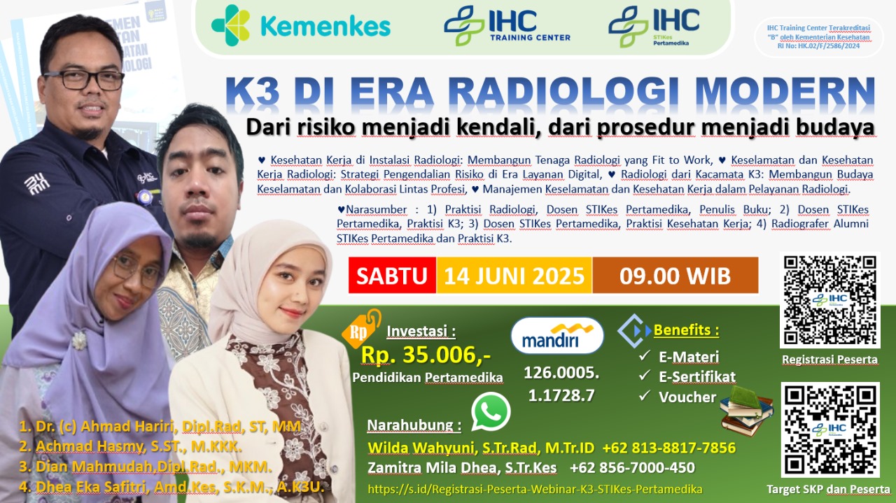 K3 Di Era Radiologi Modern : Dari Resiko Menjadi Kendali, Dari Prosedur Menjadi Budaya Angkatan 1