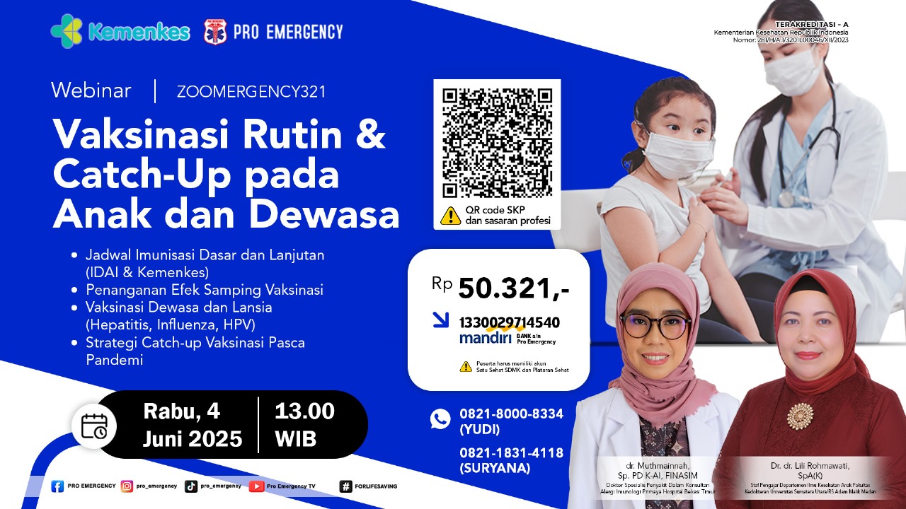 Webinar Vaksinasi Rutin & Catch-Up pada Anak dan Dewasa Angkatan 1