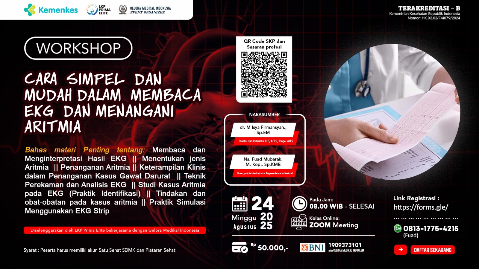 CARA SIMPEL DAN MUDAH DALAM MEMBACA EKG DAN MENANGANI ARITMIA  Angkatan 1