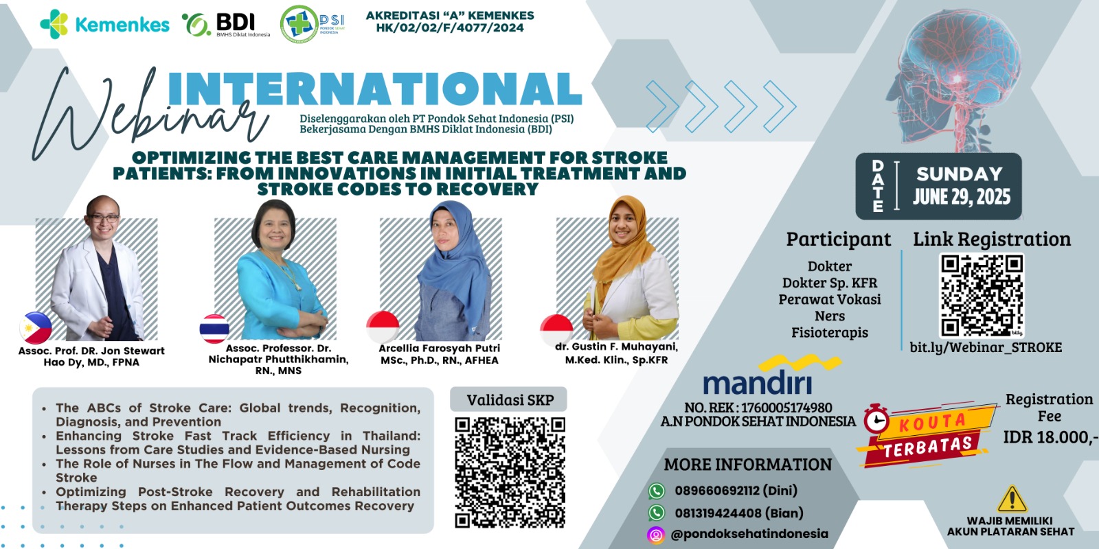 Optimizing the best care  management for stroke patients: from innovations in initial treatment  and stroke codes to recovery Angkatan 1