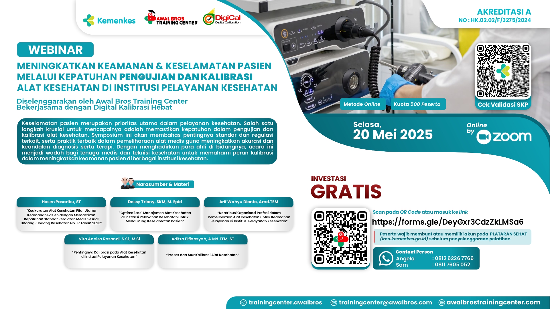 Meningkatkan Keamanan dan Keselamatan  Pasien Melalui Kepatuhan Pengujian dan  Kalibrasi Alat Kesehatan di Institusi  Pelayanan Kesehatan Angkatan 1