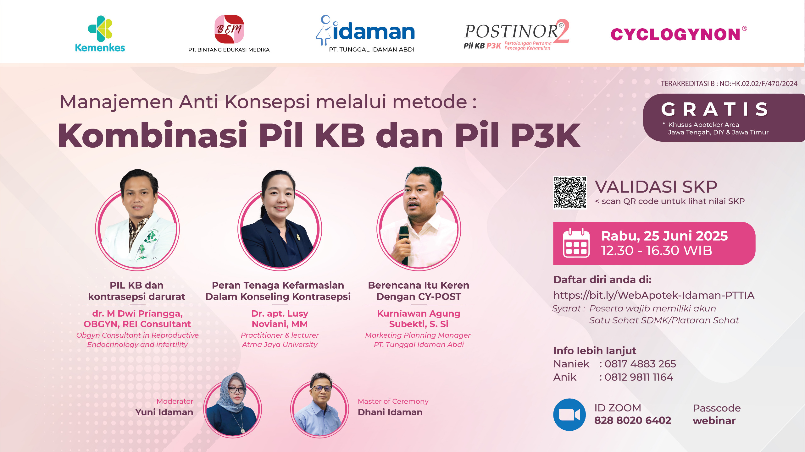 Webinar “Manajemen Anti Konsepsi melalui metode : Pil KB Kombinasi dan Pil P3K” Angkatan 2
