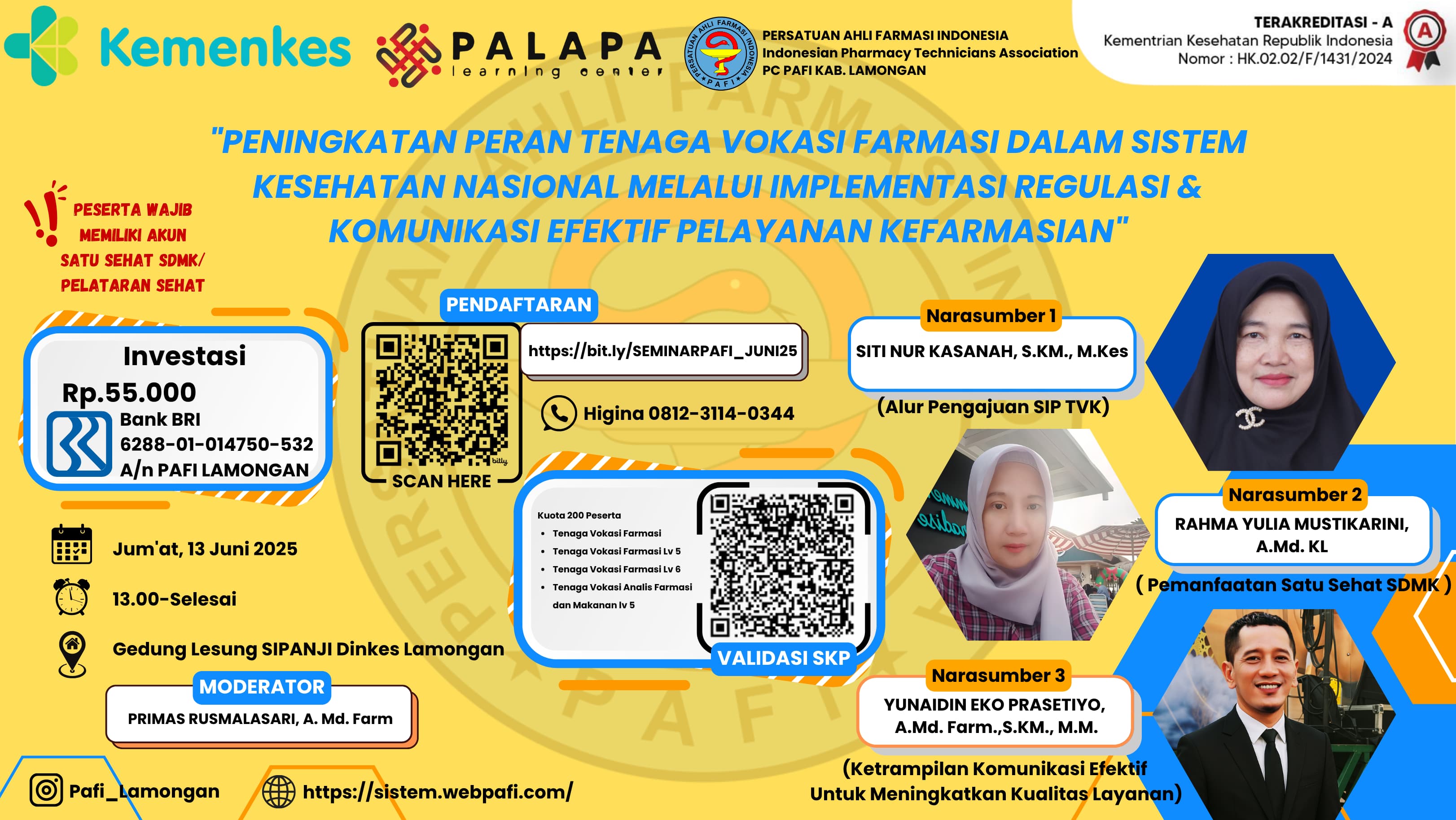 Seminar Peningkatan Peran Tenaga Vokasi Farmasi Dalam Sistem Kesehatan Nasional Melalui Implementasi Regulasi & Komunikasi Efektif Pelayanan Kefarmasian Angkatan 1