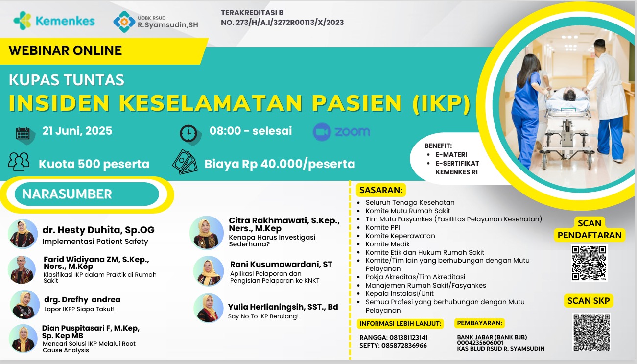 KUPAS TUNTAS INSIDEN KESELAMATAN PASIEN (IKP) Angkatan 1