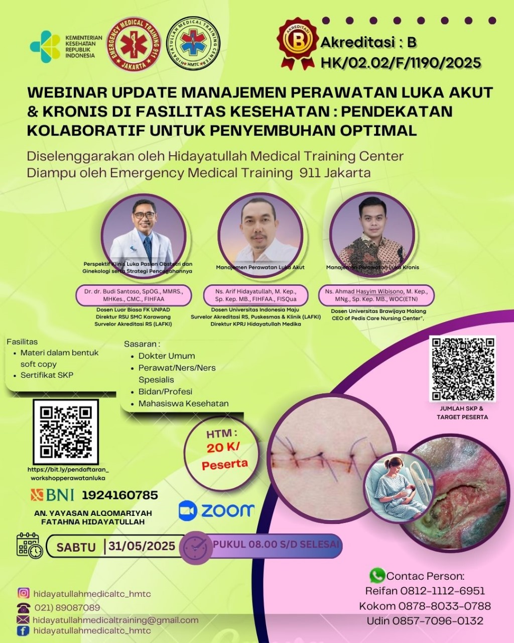 UPDATE MANAJEMEN PERAWATAN LUKA AKUT & KRONIS  DI FASILITAS KESEHATAN: PENDEKATAN KOLABORATIF UNTUK  PENYEMBUHAN OPTIMAL Angkatan 1