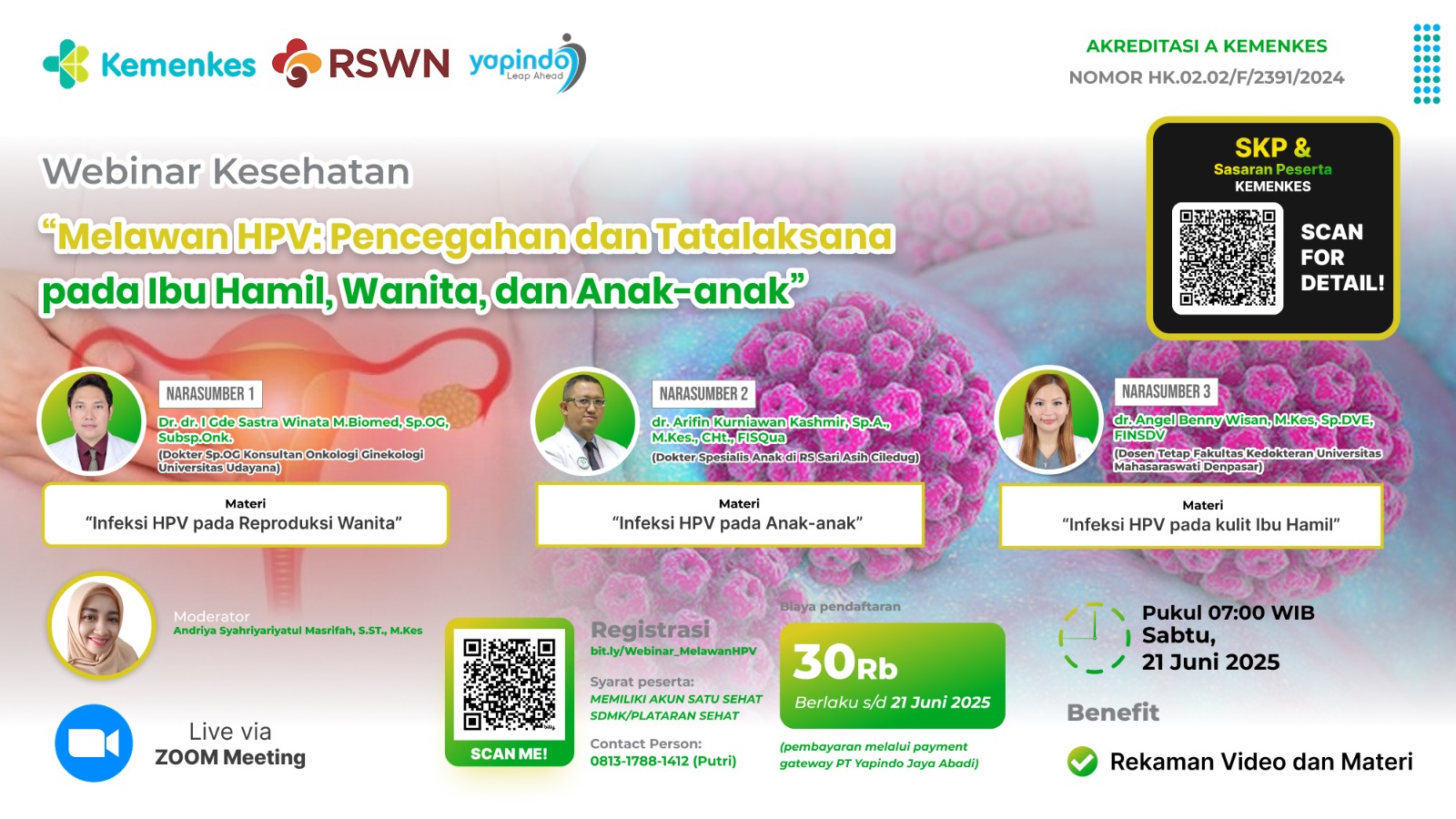 WEBINAR Melawan HPV: Pencegahan dan Tatalaksana pada Ibu Hamil, Wanita, dan Anak-anak Angkatan 1